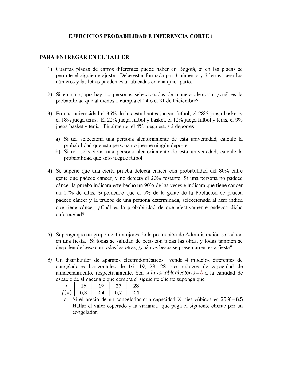 Ej. Corte 1 Proba E Inferencia - EJERCICIOS PROBABILIDAD E INFERENCIA ...