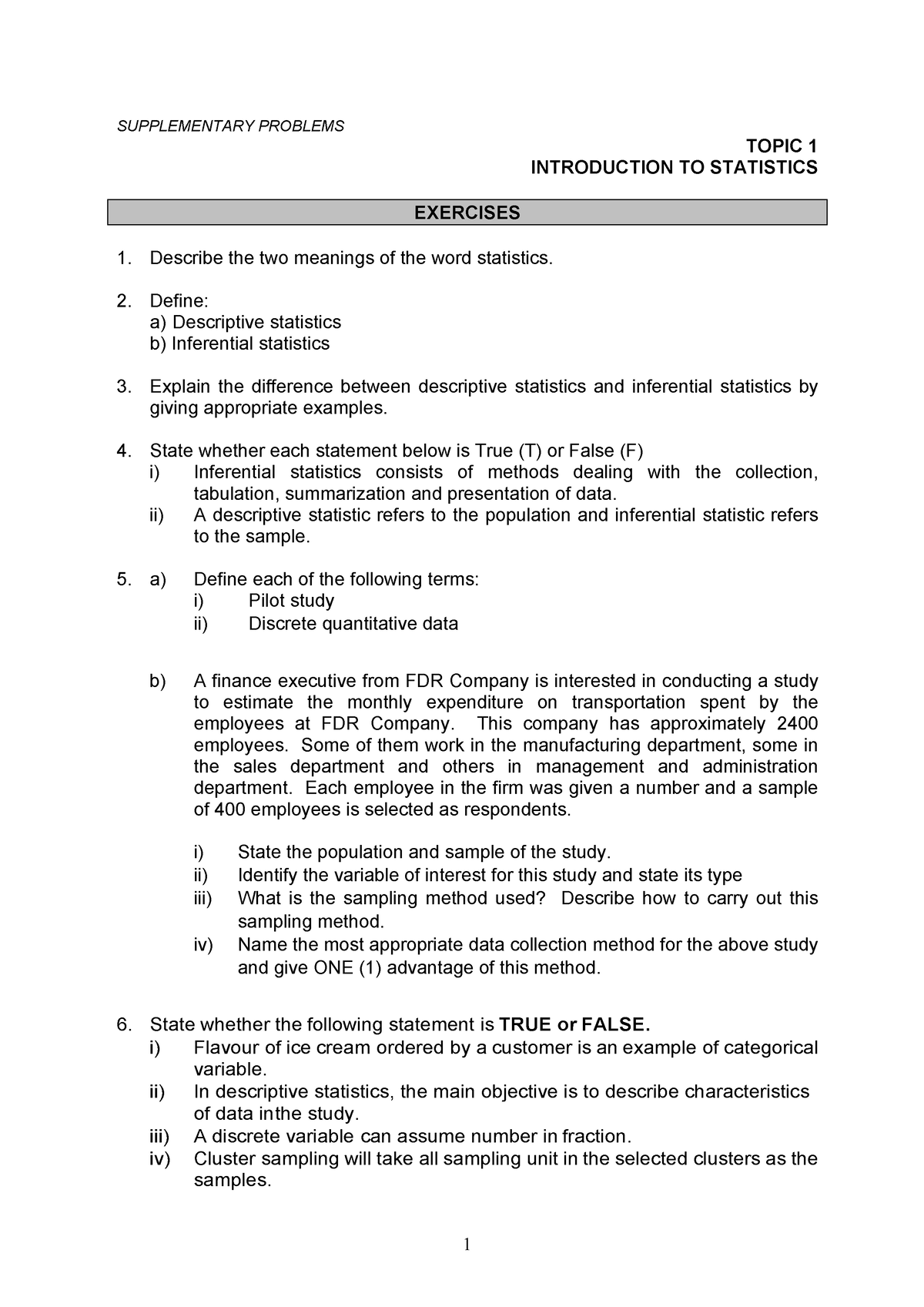 Topic 1 Exercises FOR STA108 - TOPIC 1 INTRODUCTION TO STATISTICS ...