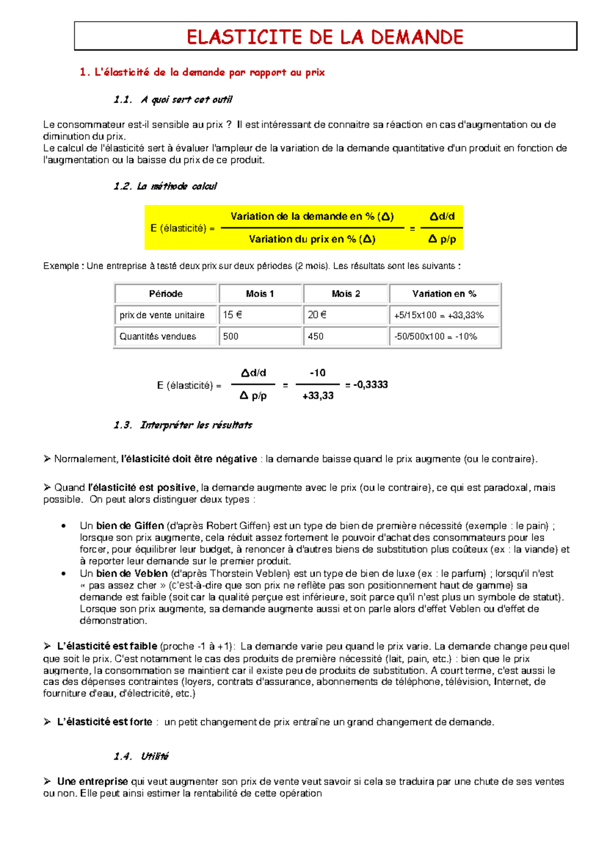 Elasticite DE LA Demande - ELASTICITE DE LA DEMANDE L'élasticité de la ...
