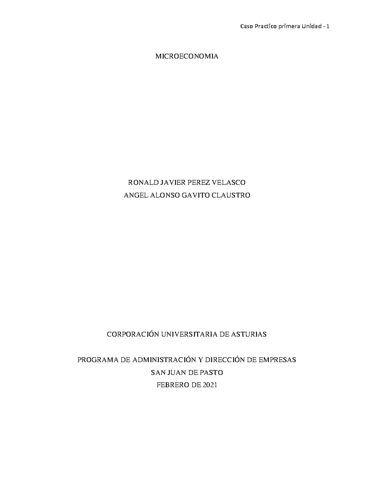 Microeconomia CASO Practico Unidad 1 - MICROECONOMIA RONALD JAVIER ...