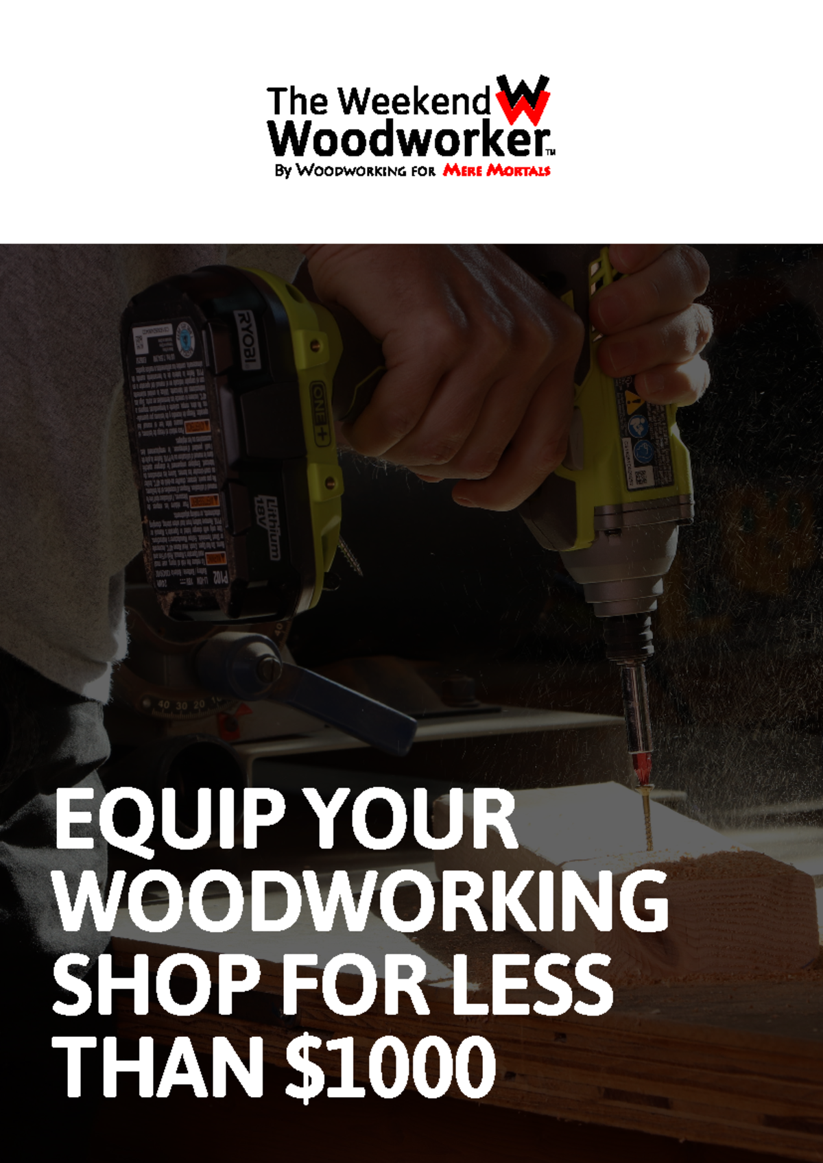 TWW Tool Guide - EQUIP YOUR WOODWORKING SHOP FOR LESS THAN $ As someone ...