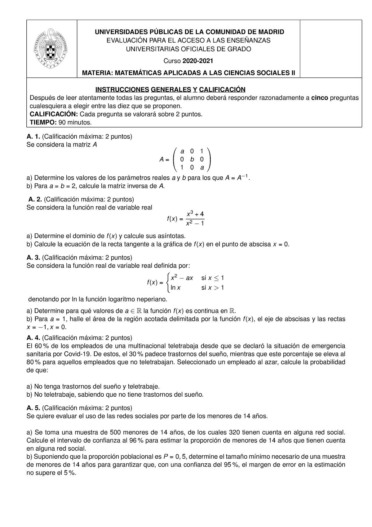 EVAU Mates 2021 - Examen - UNIVERSIDADES PÚBLICAS DE LA COMUNIDAD DE ...