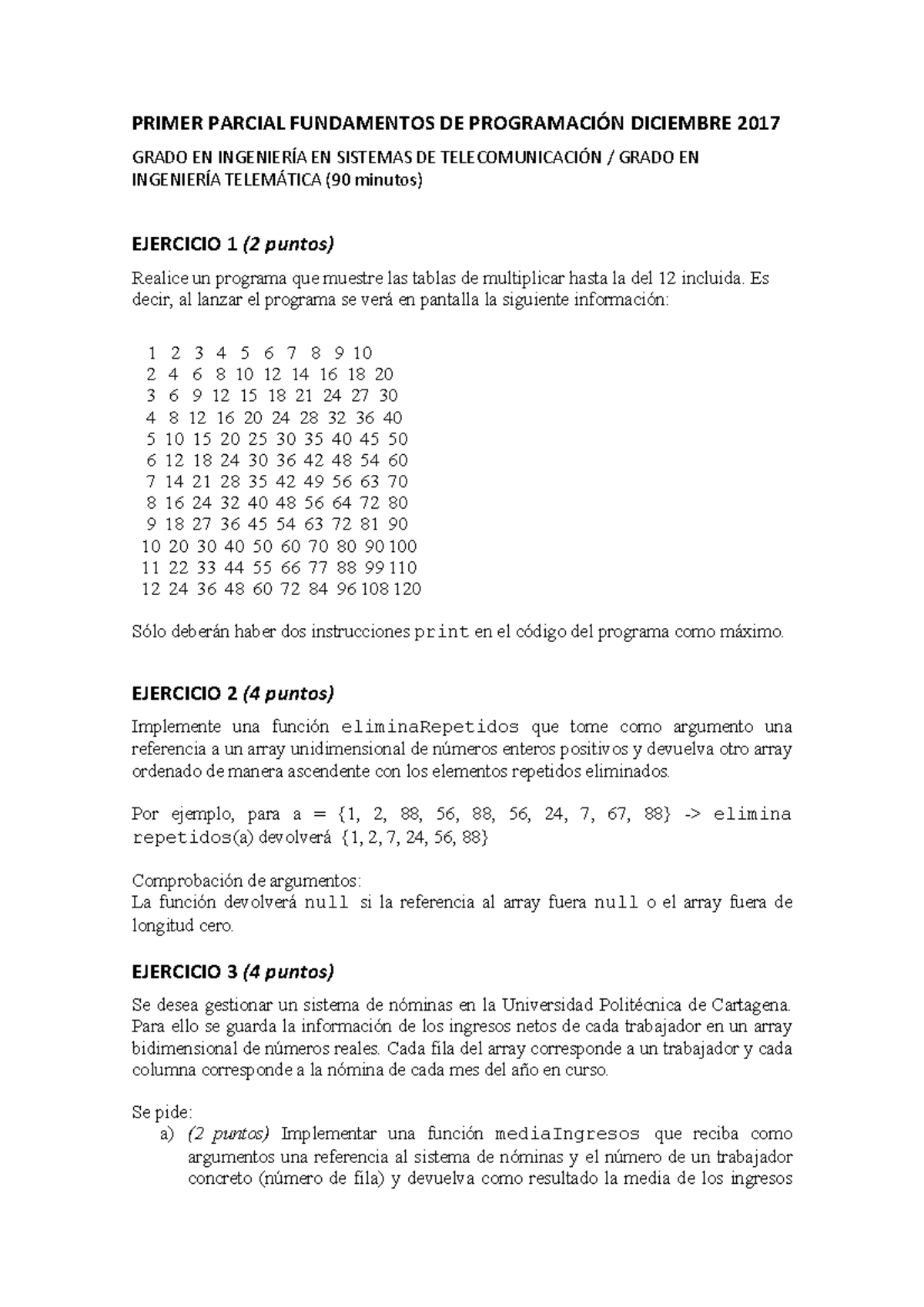 Examen Primer Parcial Diciembre 2017 - PRIMER PARCIAL FUNDAMENTOS DE ...