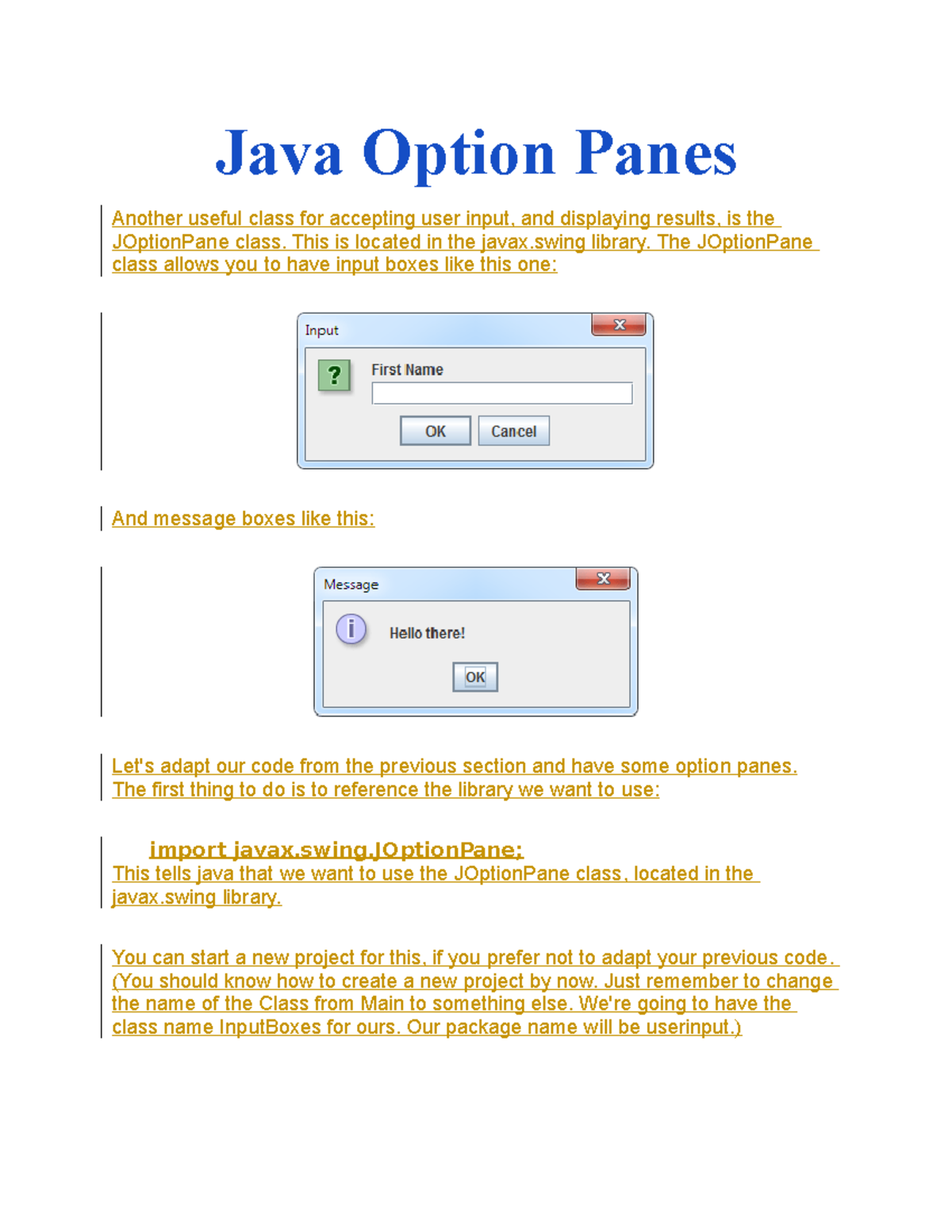 Java Option Panes esgtdehjrtj Java Option Panes Another useful