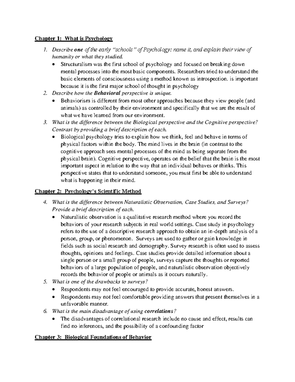 Exam notes Ch1,2,3 - Chapter 1: What is Psychology Describe one of the ...