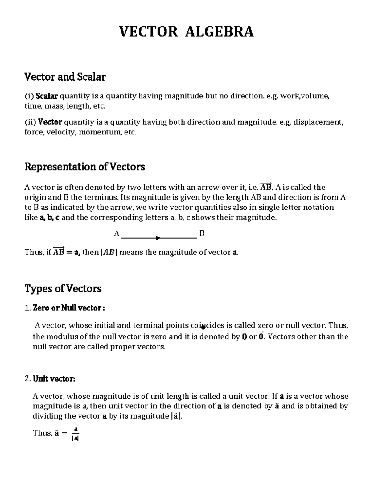 Vector Algebra notes pdf VECTOR ALGEBRA Vector and Scalar (i) Scalar