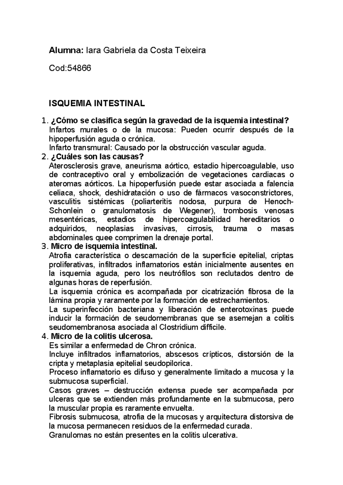 Isquemia Intestinal ANATOMOPATOLOGÍA - Alumna: Iara Gabriela da Costa ...