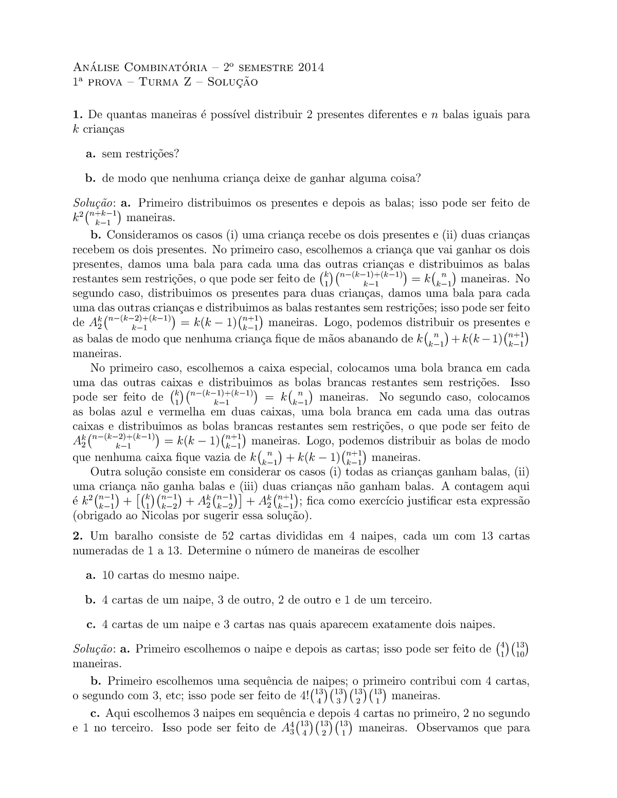 Prova 1 Setembro 2014 Questões E Respostas ´ Lise Combinato ´ Ria 2o Semestre 2014 Ana ˜o 4609