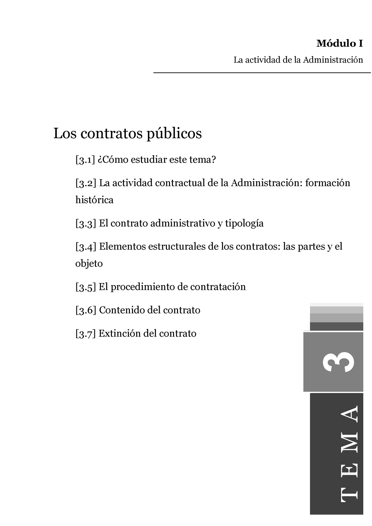 TEMA 3 - LOS Contratos PÚ Blicos - Módulo I ####### La Actividad De La ...