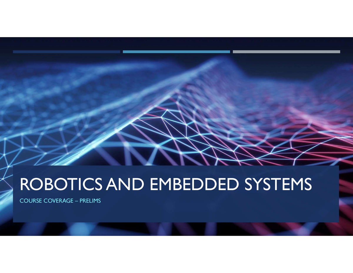 Robotics AND Embedded Systems - ROBOTICS AND EMBEDDED SYSTEMS COURSE ...