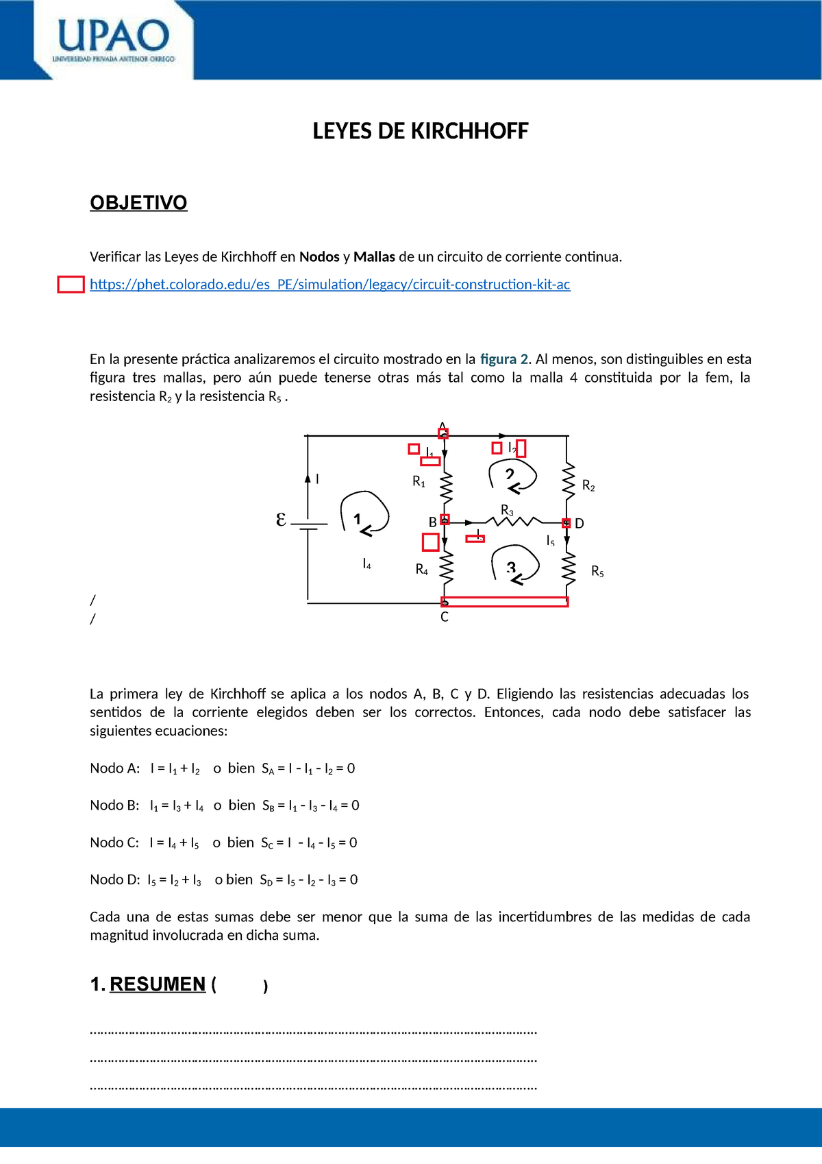 Informe Leyes De Kirchhoff 1 Leyes De Kirchhoff Objetivo Verificar Las Leyes De Kirchhoff En 0670