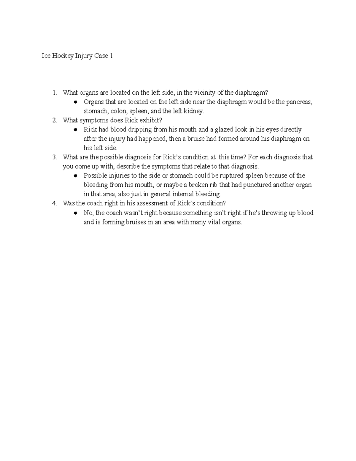 Ice Hockey 1 Ice Hocke Case Study 1 Ice Hockey Injury Case 1 What organs are located on the