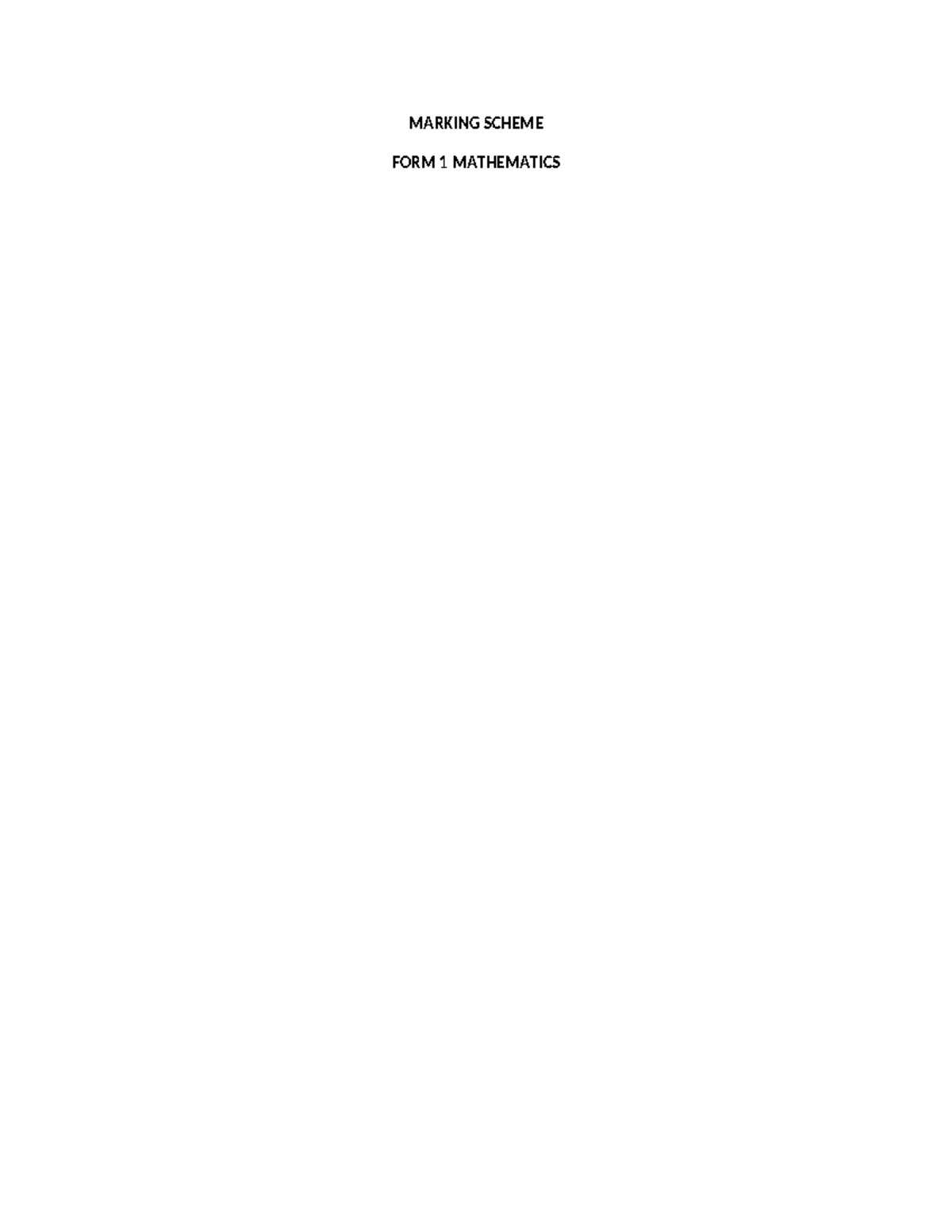 Maths FORM 1 Marking Scheme - MARKING SCHEME FORM 1 MATHEMATICS N o ...