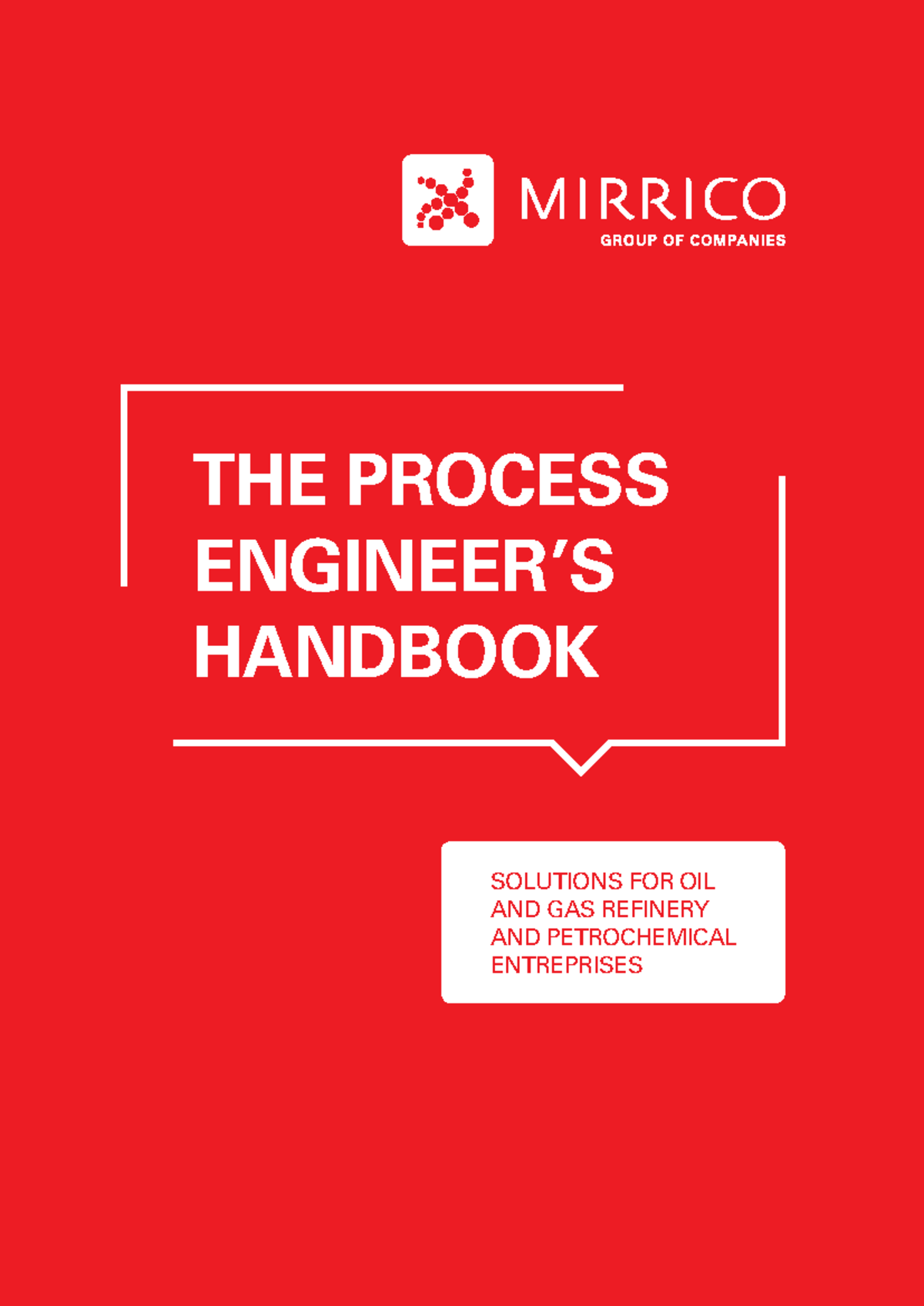 1a264e6f0c50ee0b24a1fa5851d3c144 - THE PROCESS ENGINEER’S HANDBOOK ...