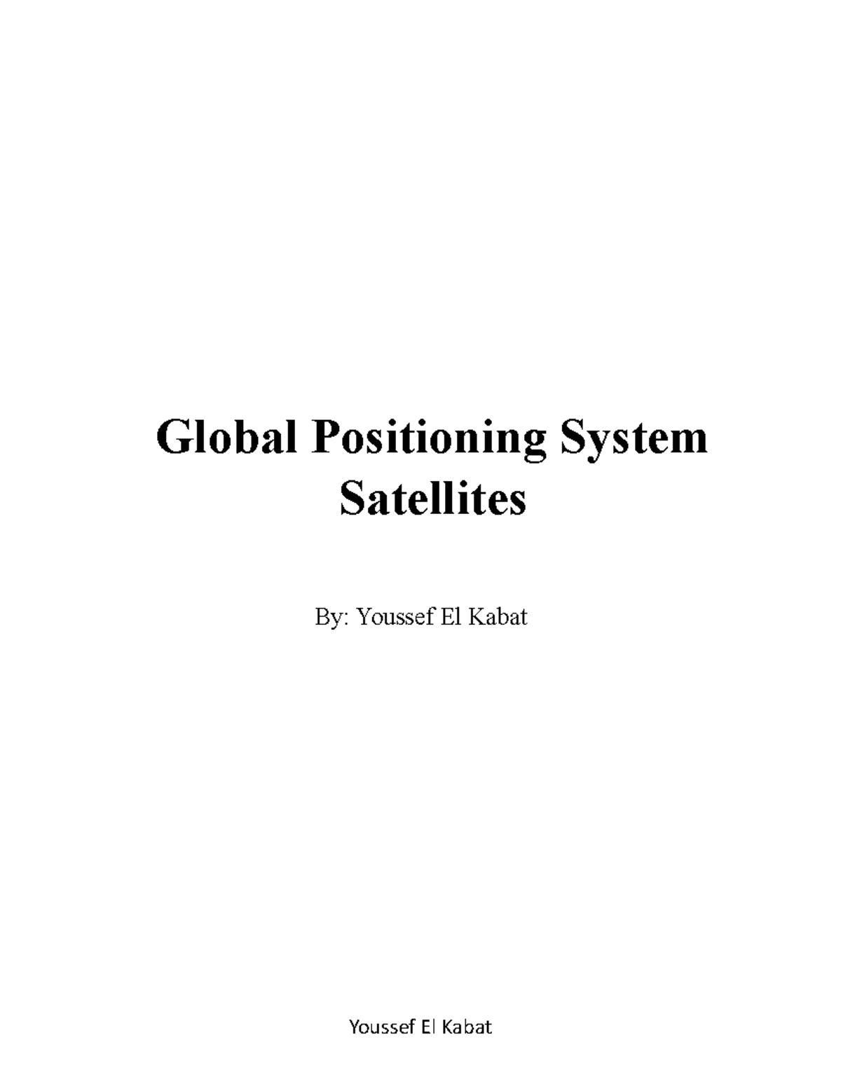 Satellite - An Assignment - Global Positioning System Satellites By ...