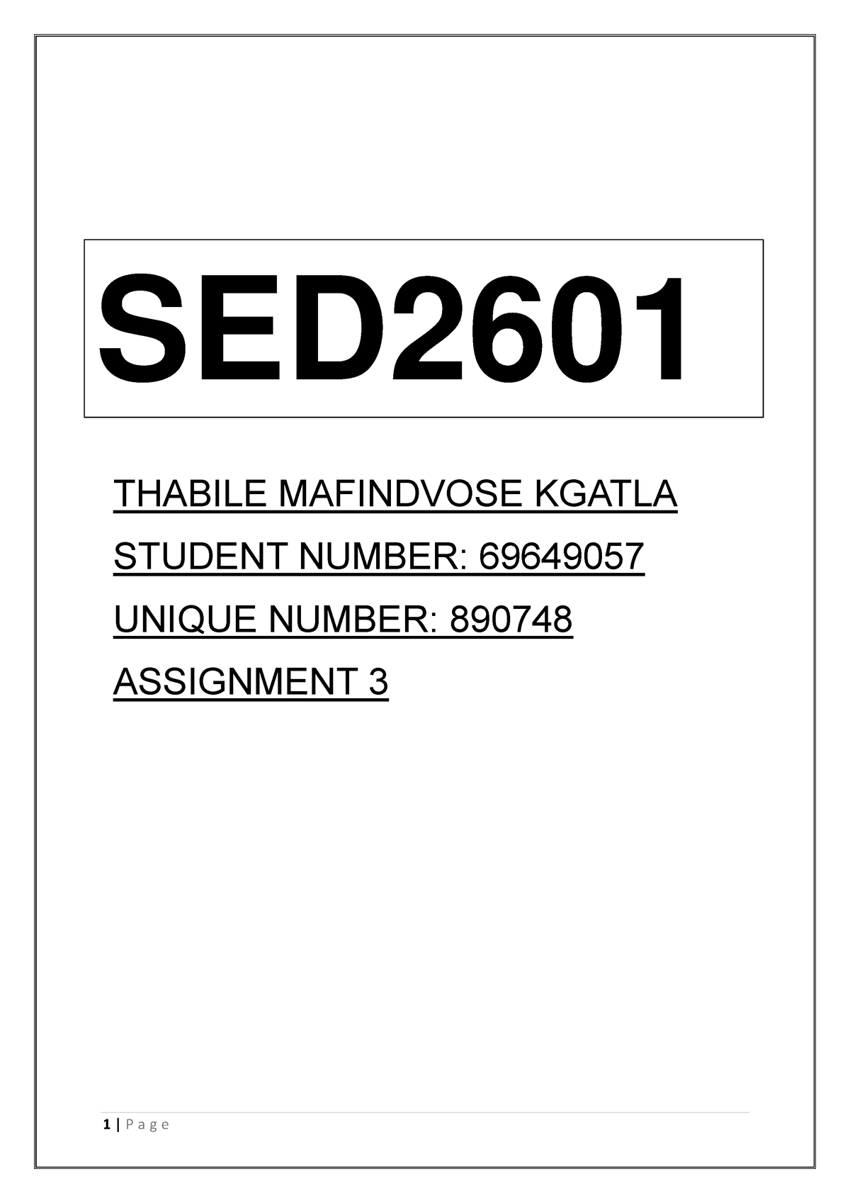 Assessment 3 SED2601 - THABILE MAFINDVOSE KGATLA STUDENT NUMBER: UNIQUE ...