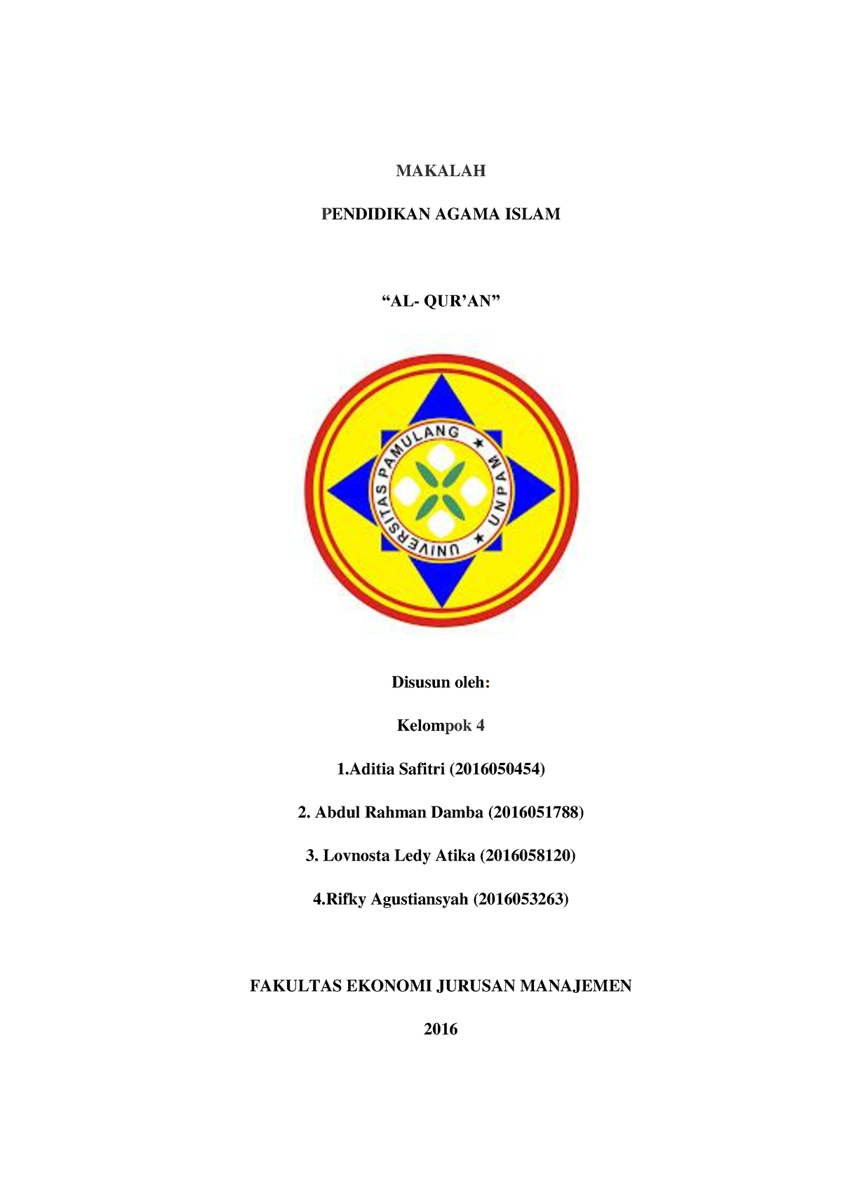 Makalah Al Quran - MAKALAH PENDIDIKAN AGAMA ISLAM “AL- QUR’AN” Disusun ...