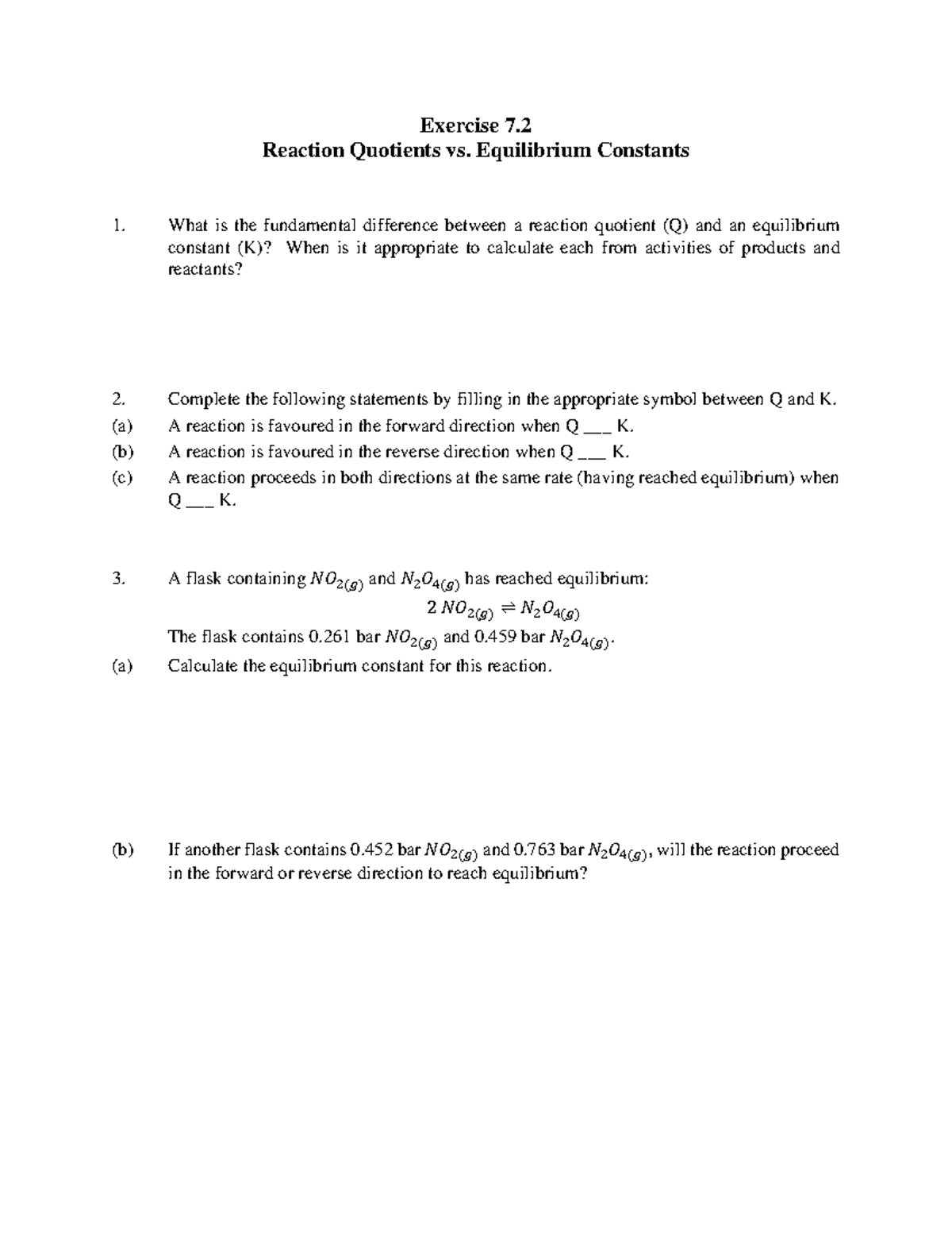 Chem2000 exercise 7 - practice - Exercise 7. Reaction Quotients vs ...
