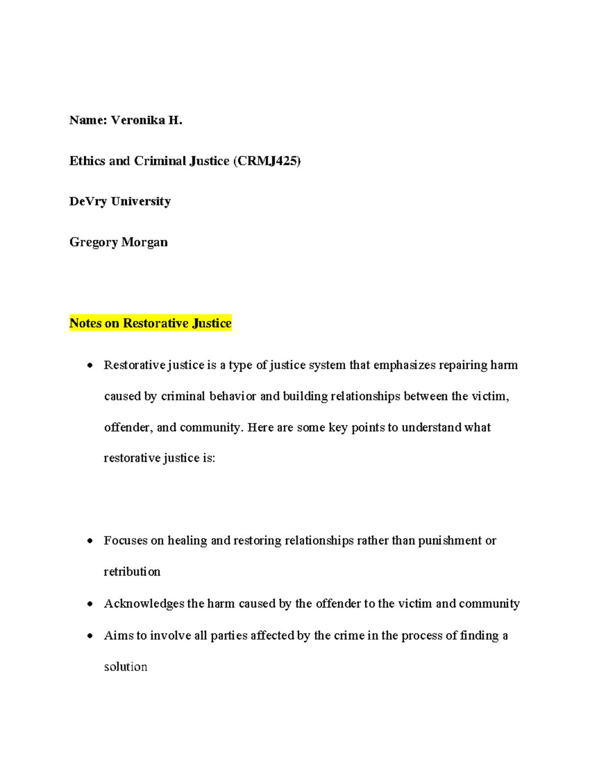 Notes Restorative Justice - Namе: Vеronika H. Ethics and Criminal ...
