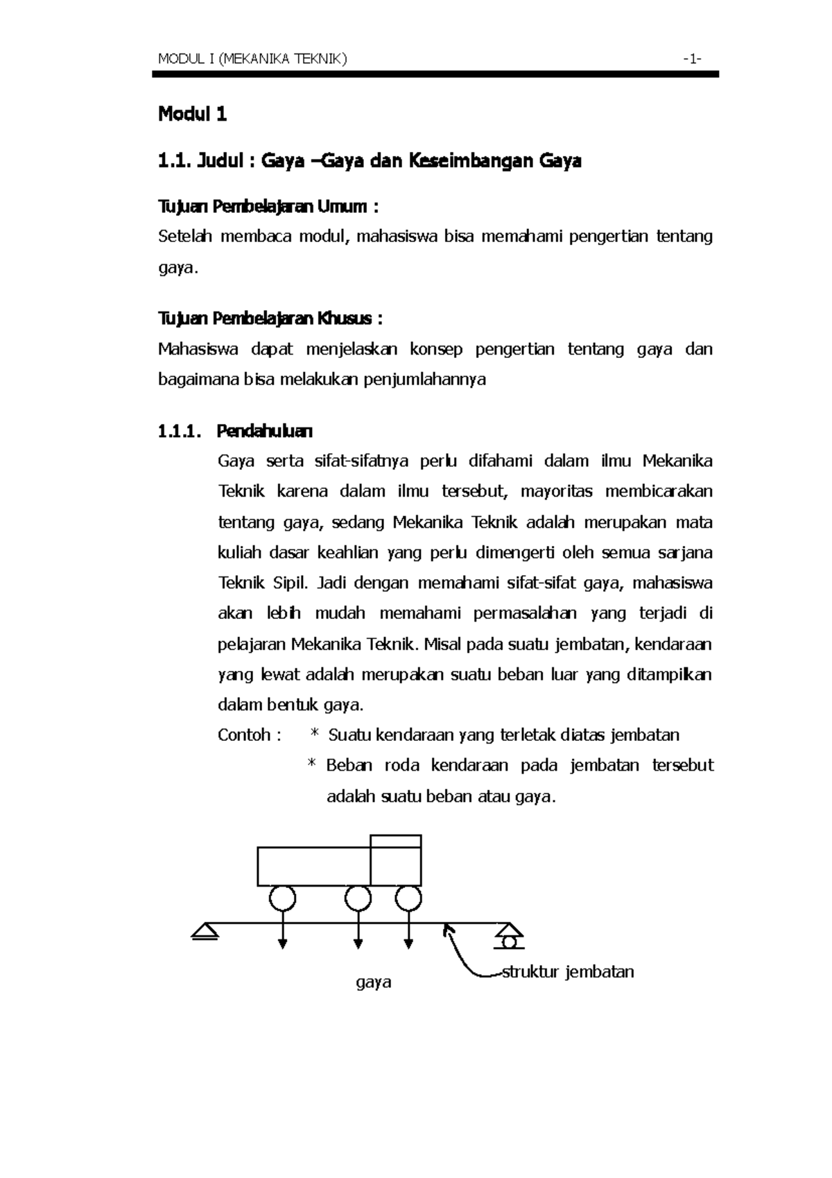 Modul 1 (bagian 1) - Gaya Serta Sifat-sifatnya Perlu Difahami Dalam ...