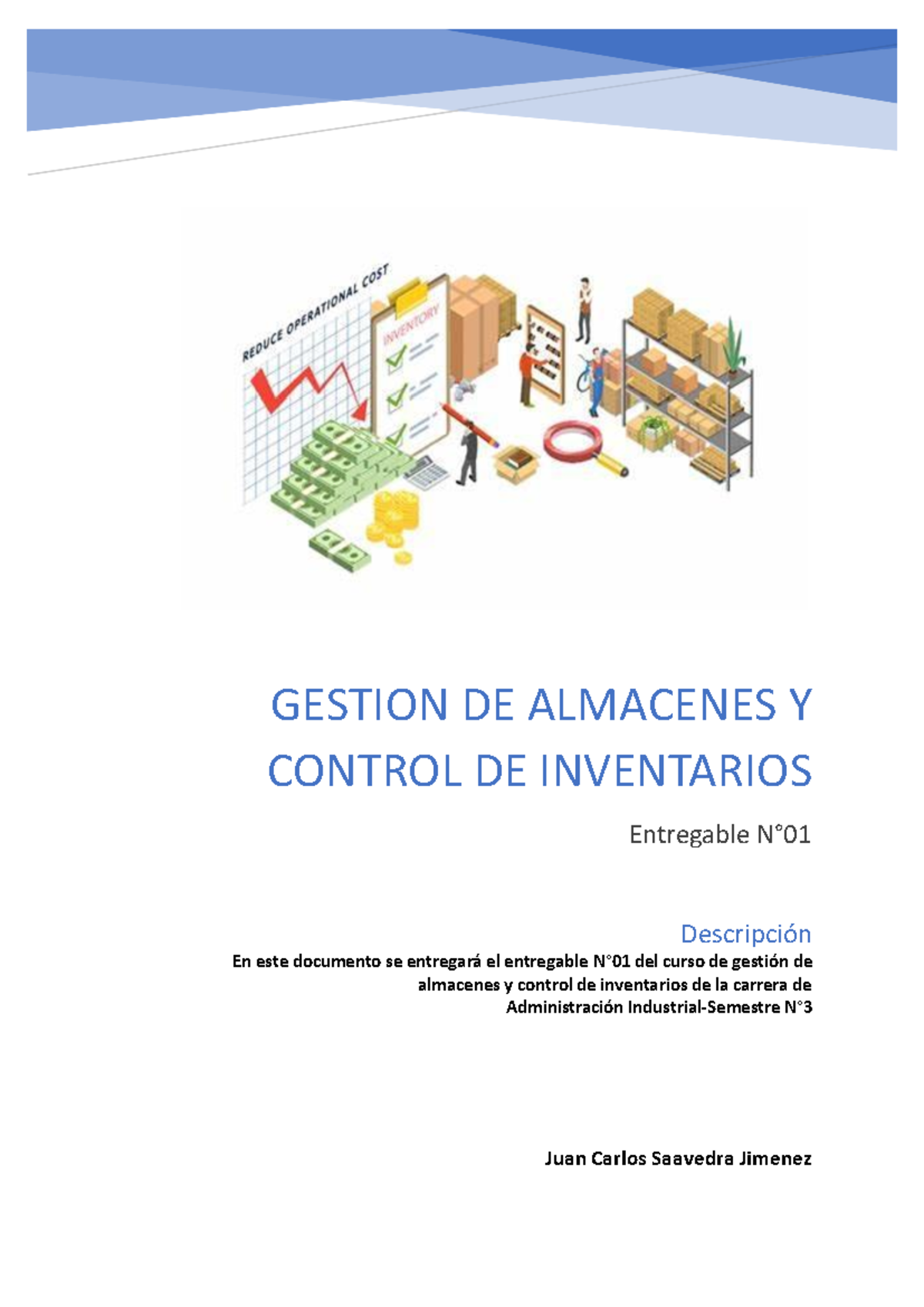 Entregale 1 Gestion DE Almacenes - GESTION DE ALMACENES Y CONTROL DE ...