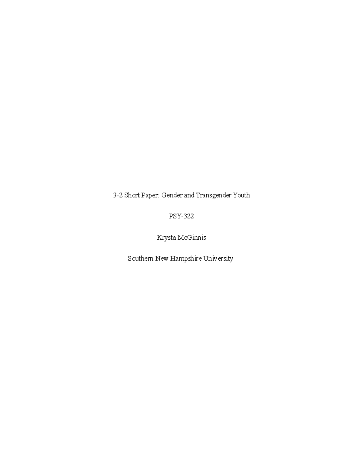 3-2 Short Paper Gender and Transgender Youth - 3-2 Short Paper: Gender ...