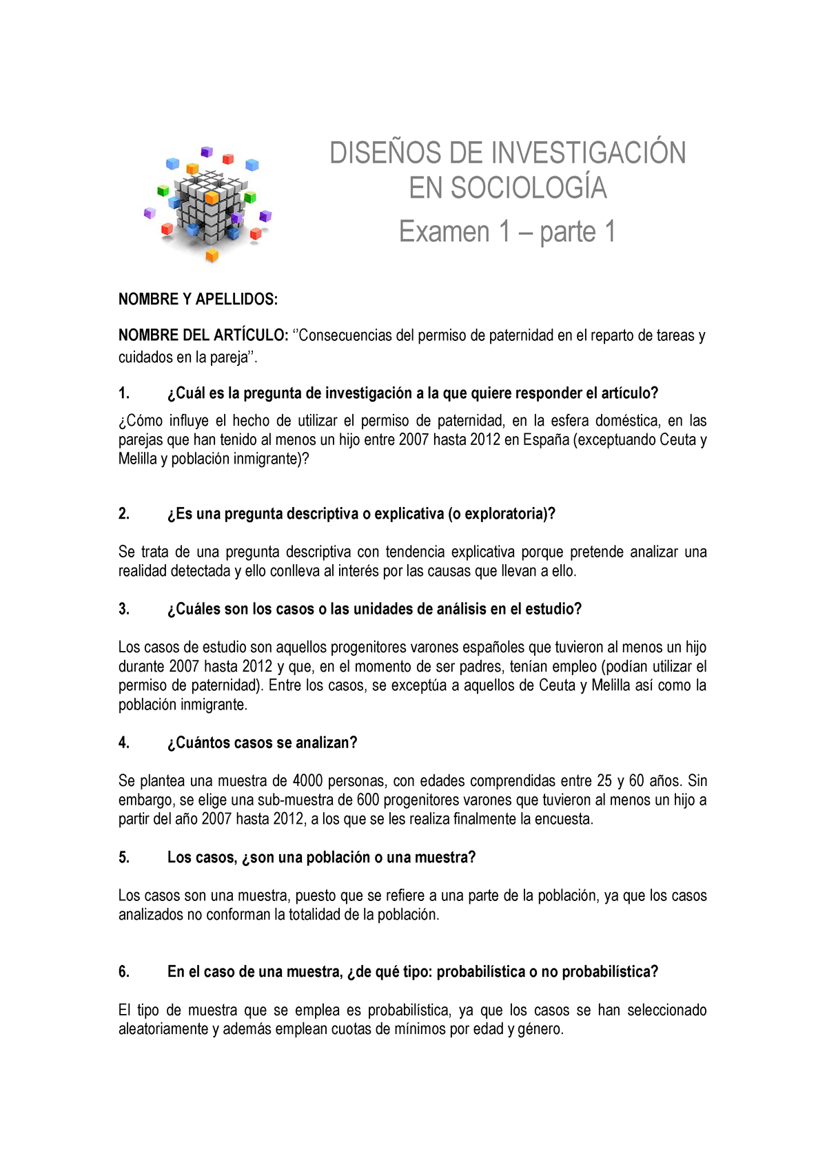 Examen Enero 16 Preguntas Y Respuestas Dise Os De Investigaci En Sociolog Examen Parte Nombre Apellidos Nombre Del Art Culo Consecuencias Del Permiso De Studocu