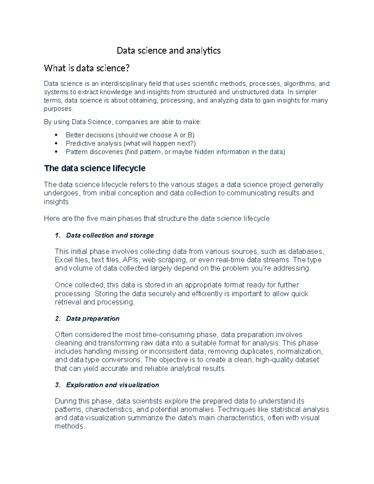 Data science and analytics - In simpler terms, data science is about ...