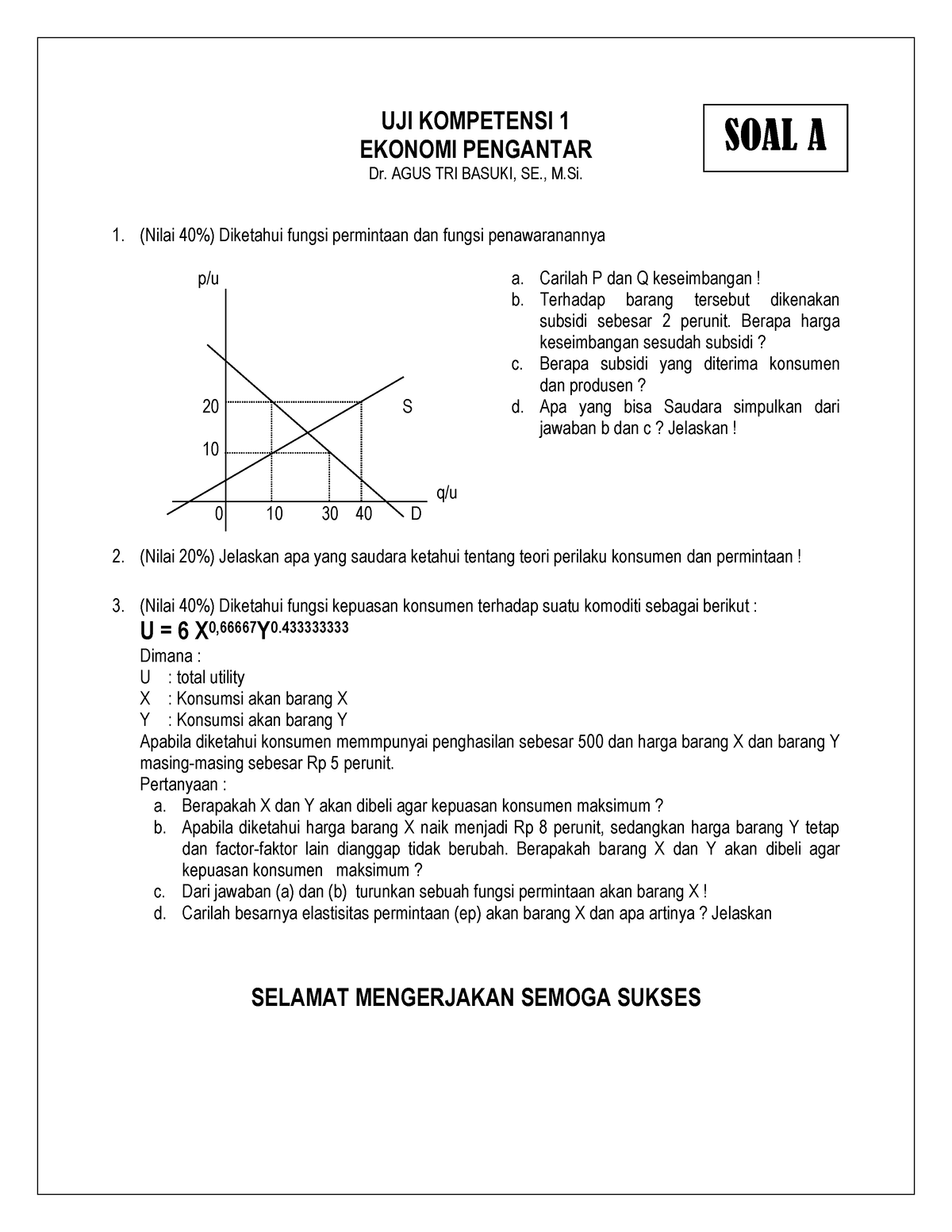 Latihan UK 1 Pengntar Ekonomi - EKONOMI PENGANTAR Dr. AGUS TRI BASUKI ...