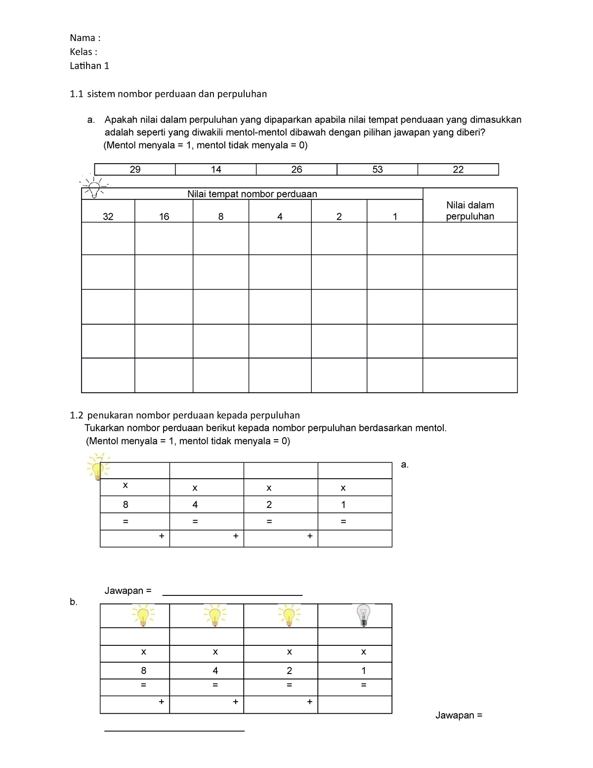 Latihan 1 - Nothing - Nama : Kelas : Latihan 1 1 Sistem Nombor Perduaan ...