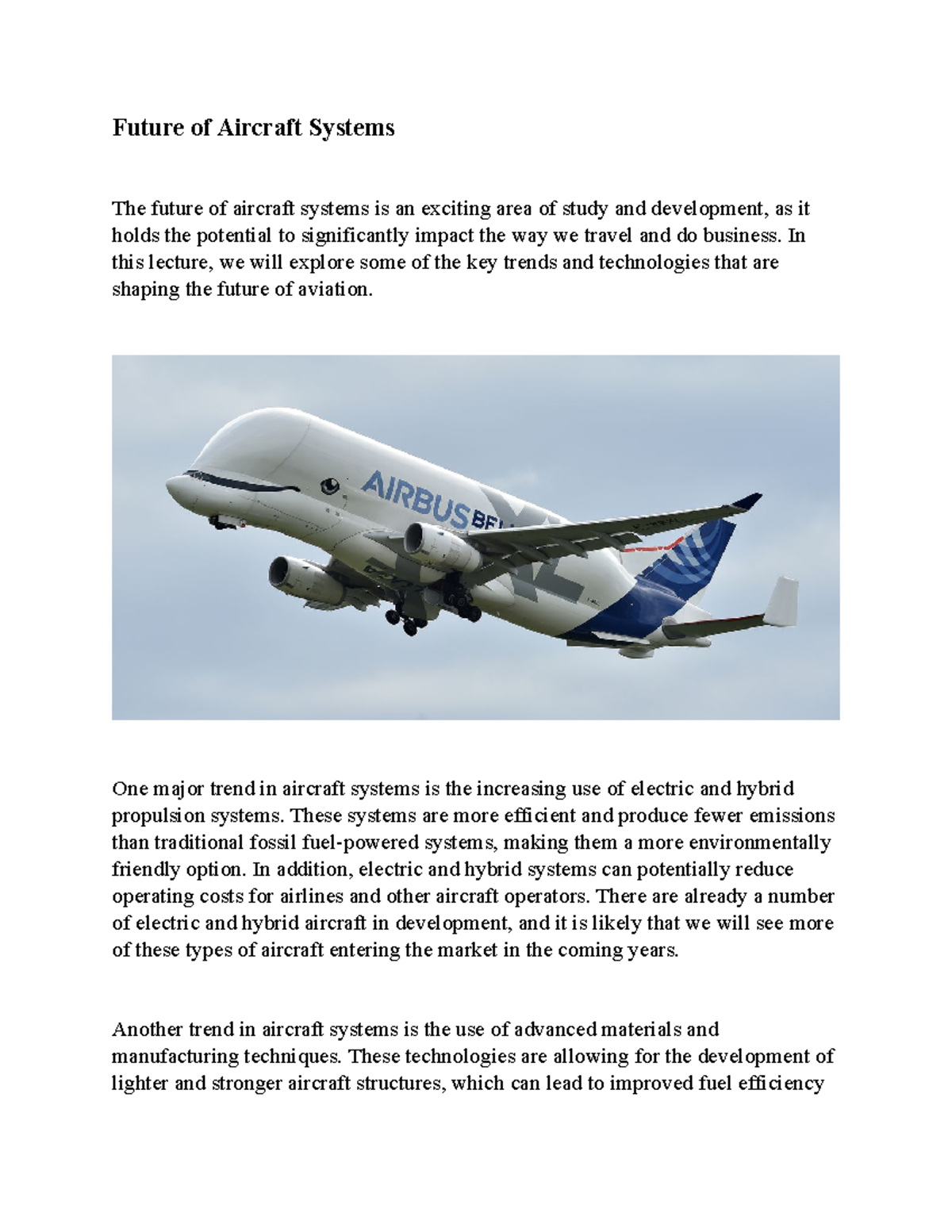 Future of Aircraft Systems In this lecture, we will explore some of