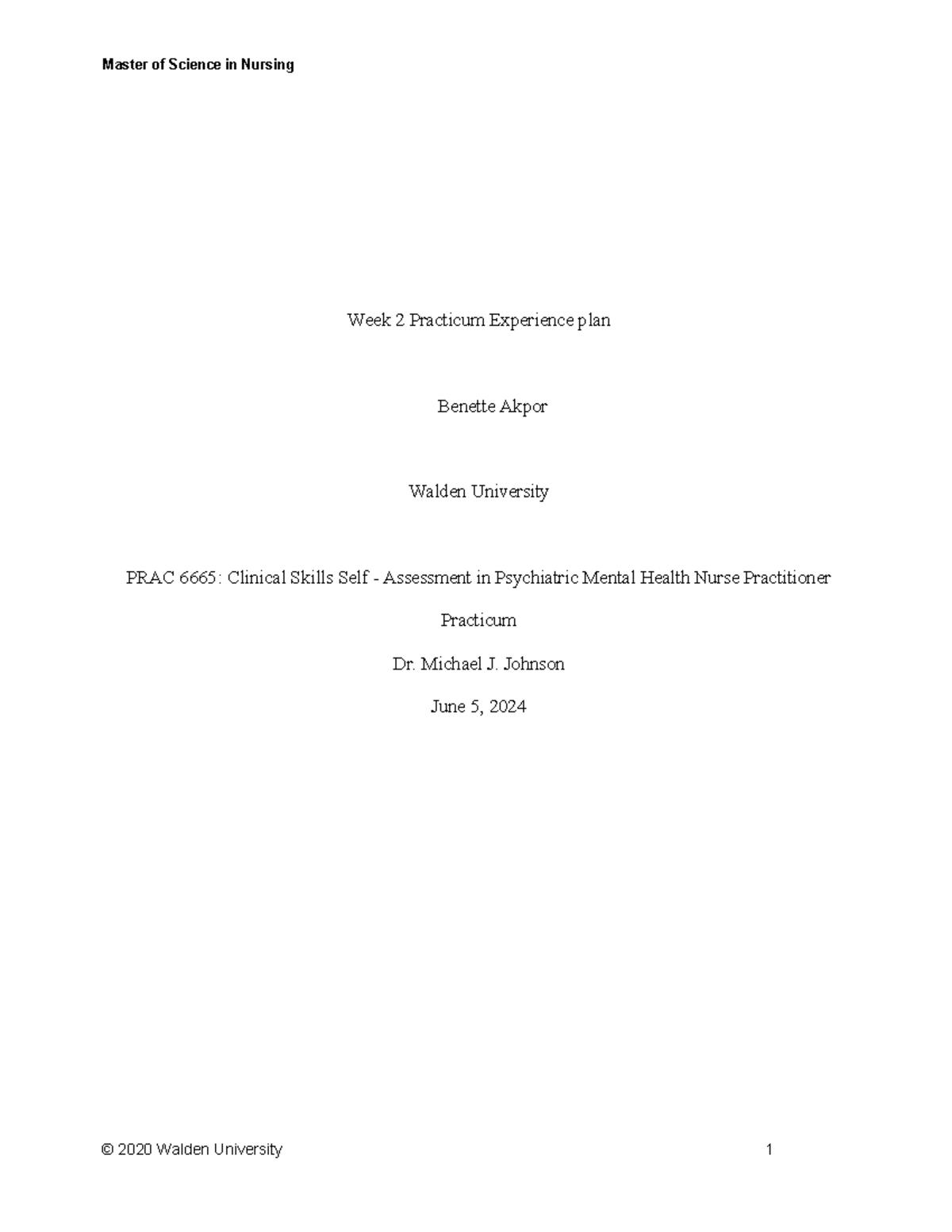 Akpor's week 2 Practicum Experience Plan Week 2 Practicum Experience