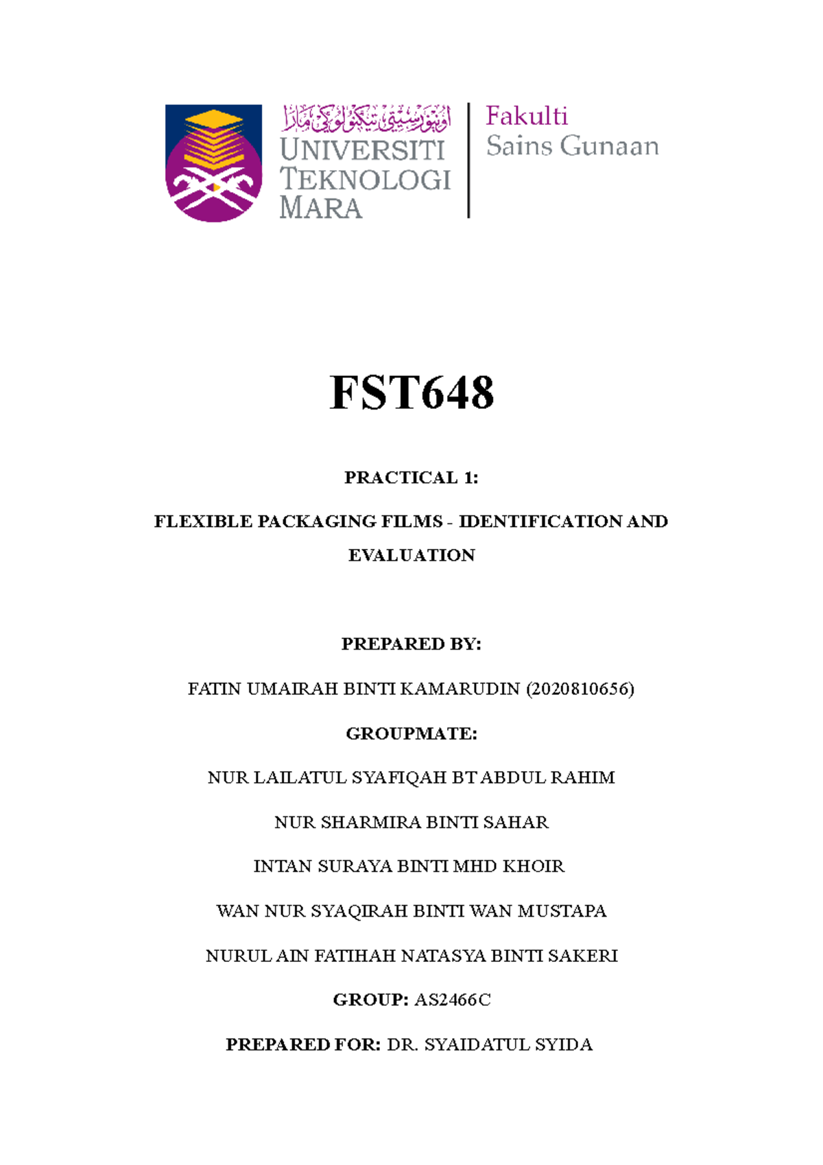 FST648 - lab repor t practical 1 - FST PRACTICAL 1: FLEXIBLE PACKAGING ...