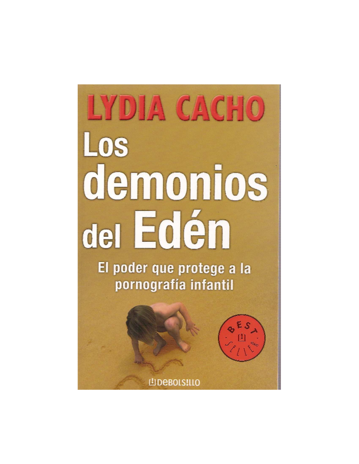 Los demonios del Eden. El poder que protege a la pornografía infantil ( PDFDrive ) Studocu Los demonios del Eden. El poder que protege a la pornografía infantil ( PDFDrive ) Studocu