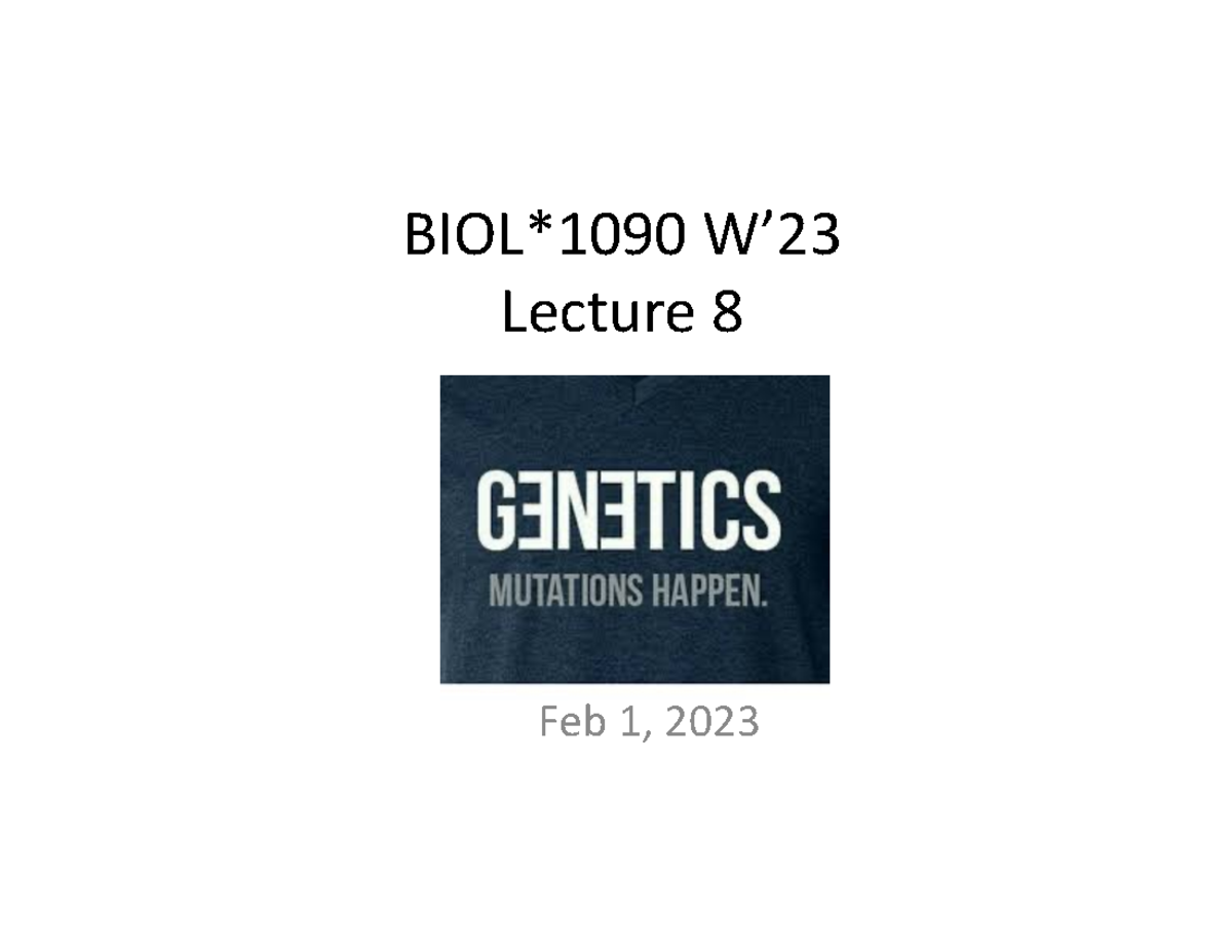 BIOL1090 W'23 Lecture 8-DNA Structure And Mutations - BIOL*1090 W ...