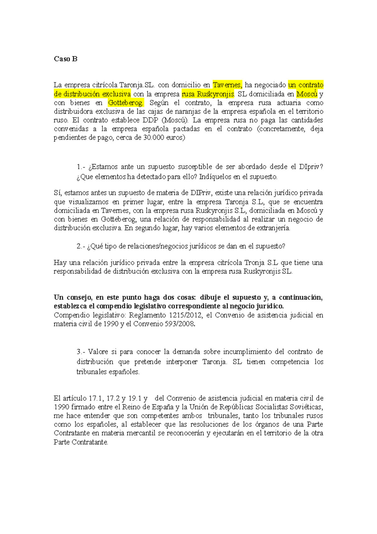 Caso B - Práctica - Caso B La Empresa Citrícola Taronja. Con Domicilio ...