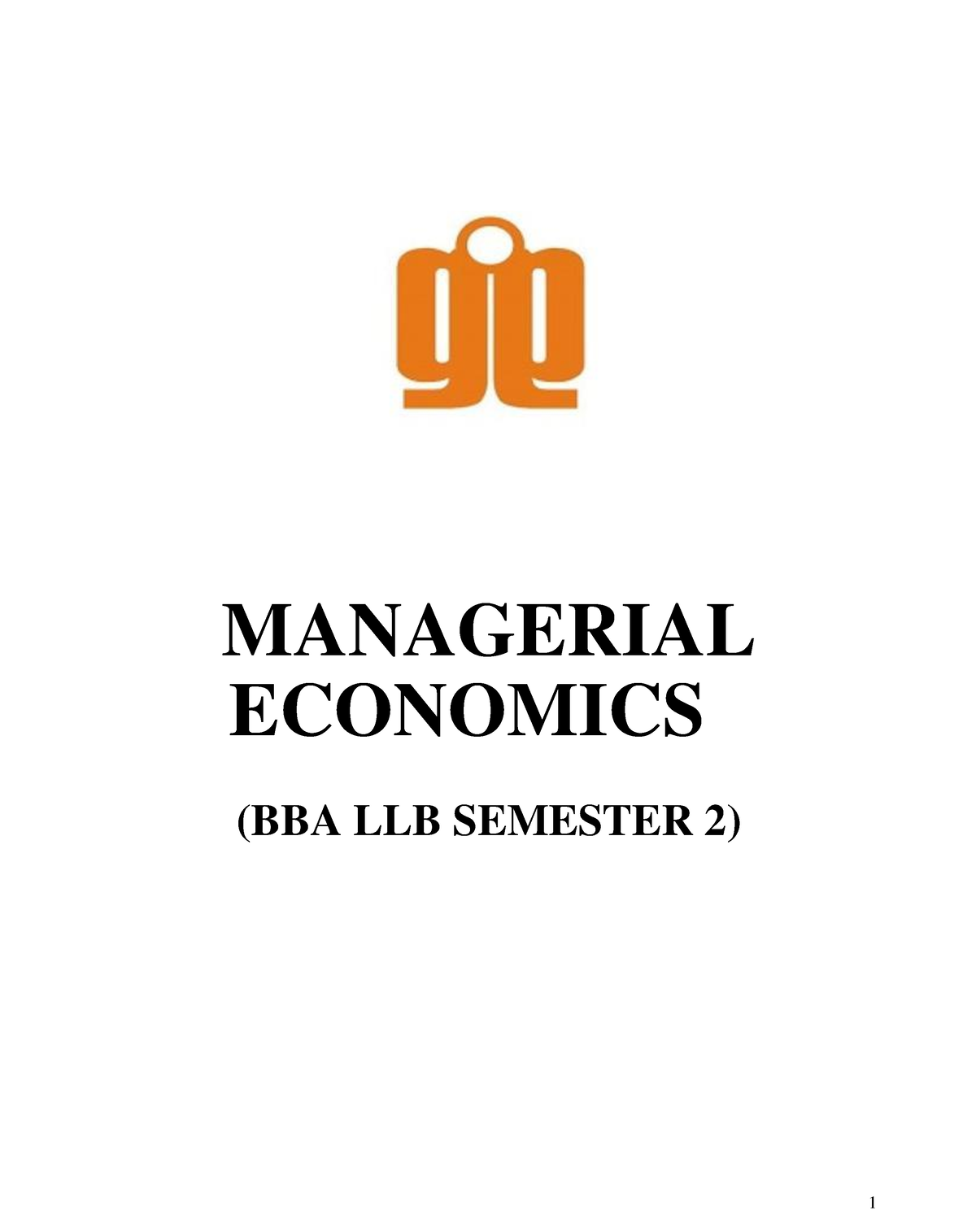 Managerial Economics 203 A - MANAGERIAL ECONOMICS (BBA LLB SEMESTER 2 ...