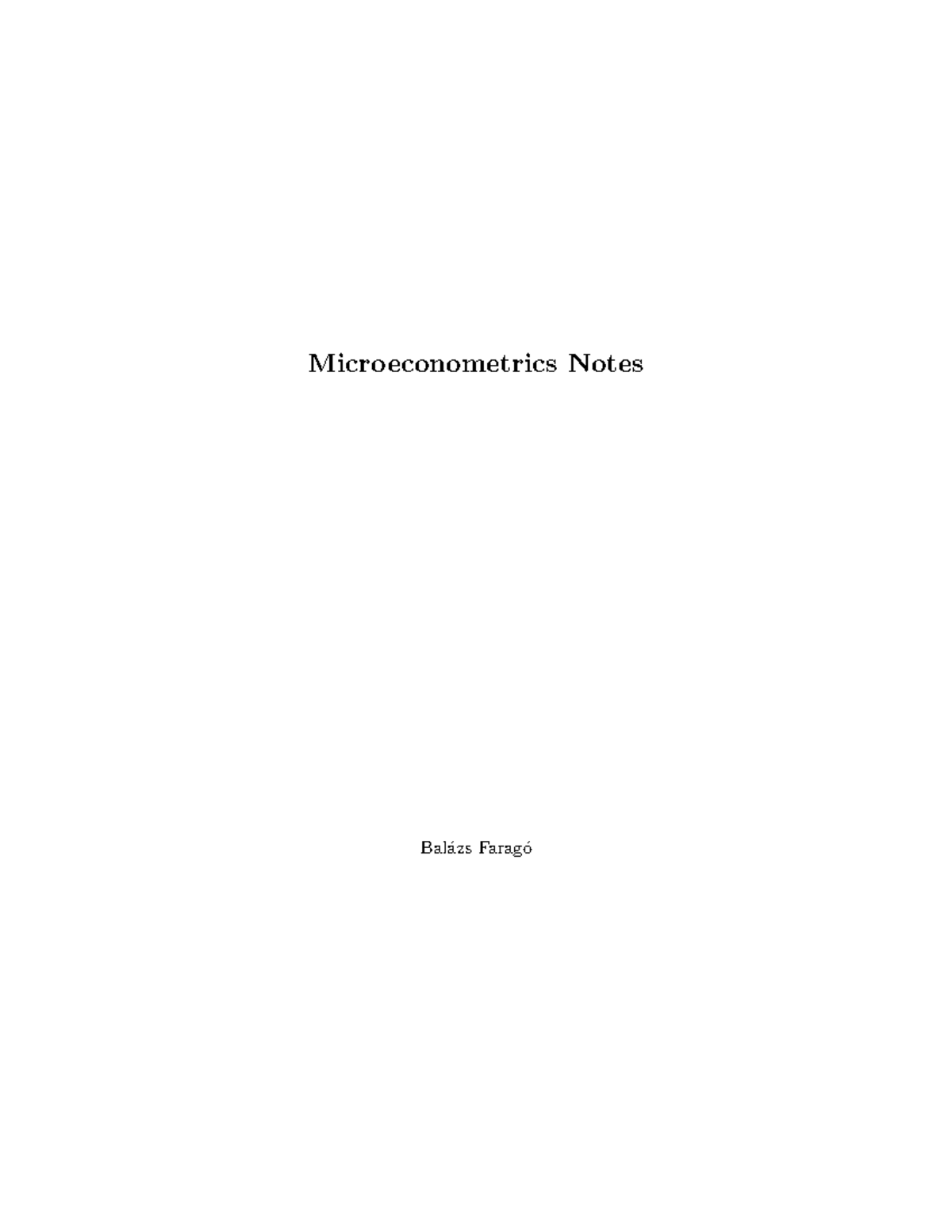 Microeconometrics Notes - 1&2 1 Chapter 1 - Questions about questions 1 ...