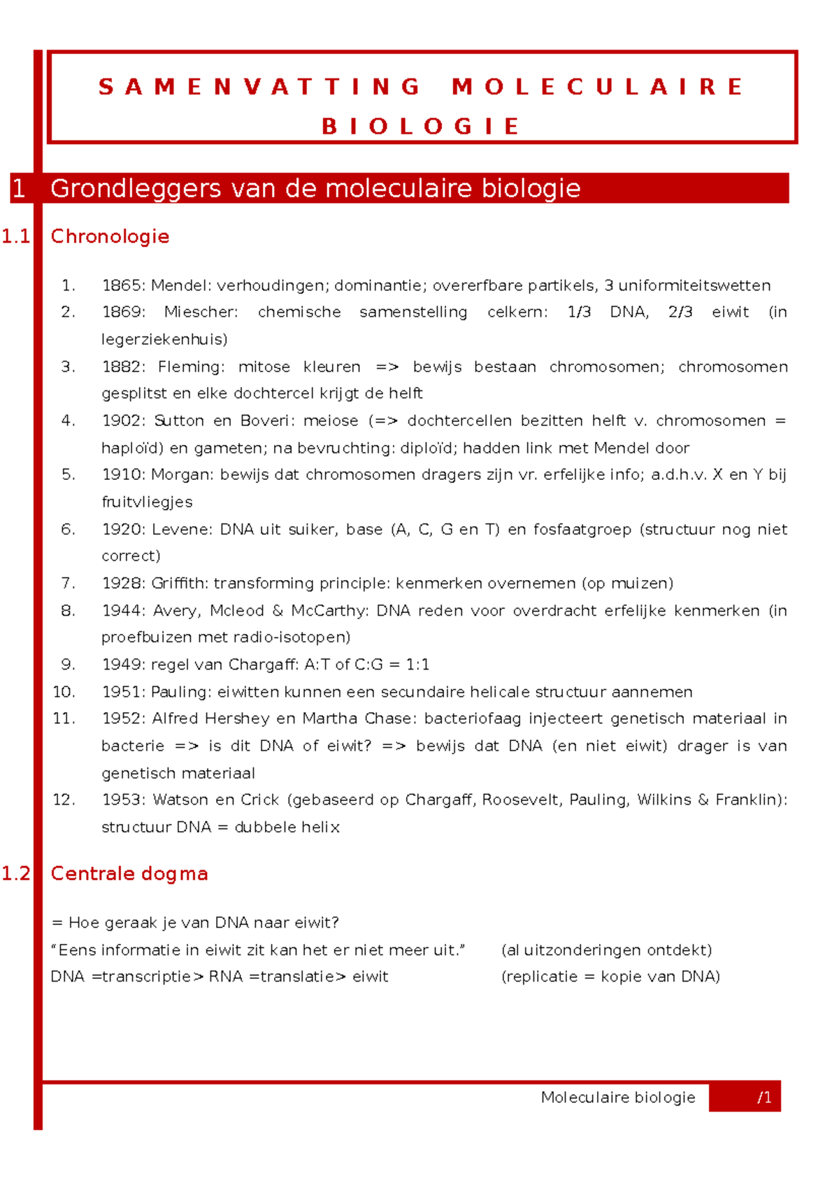 Moleculaire Biologie - Sammenvatting - S A M E N V A T T I N G M O L E ...