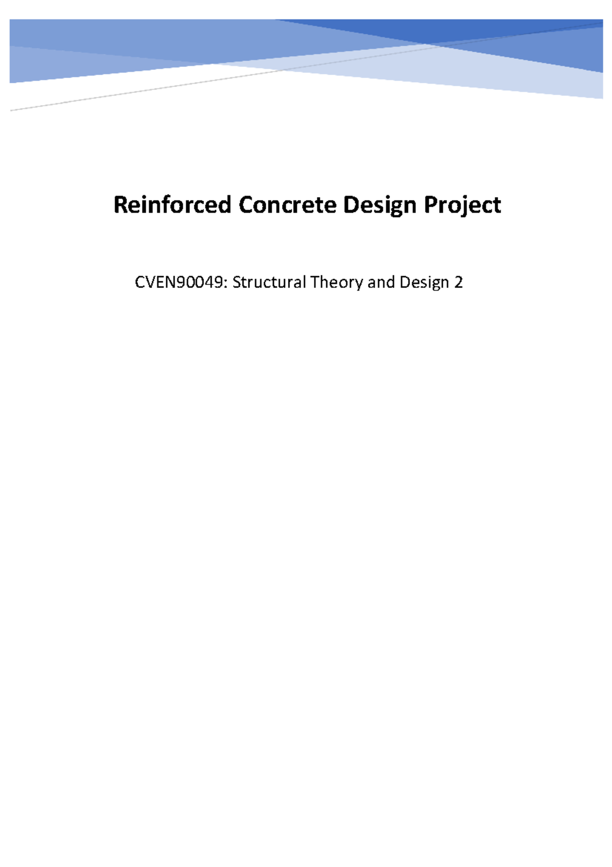 Concrete Design Project - CVEN90049: Structural Theory and Design 2 ...