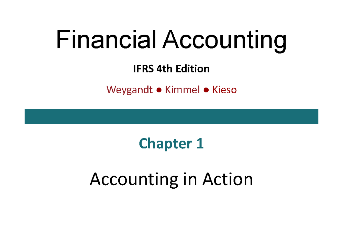 Fdifa chapter 1 - 123 - Financial Accounting IFRS 4th Edition Chapter 1 ...