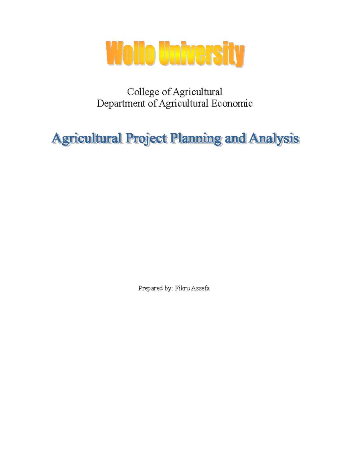 Project Handout Wollo University - College of Agricultural Department ...