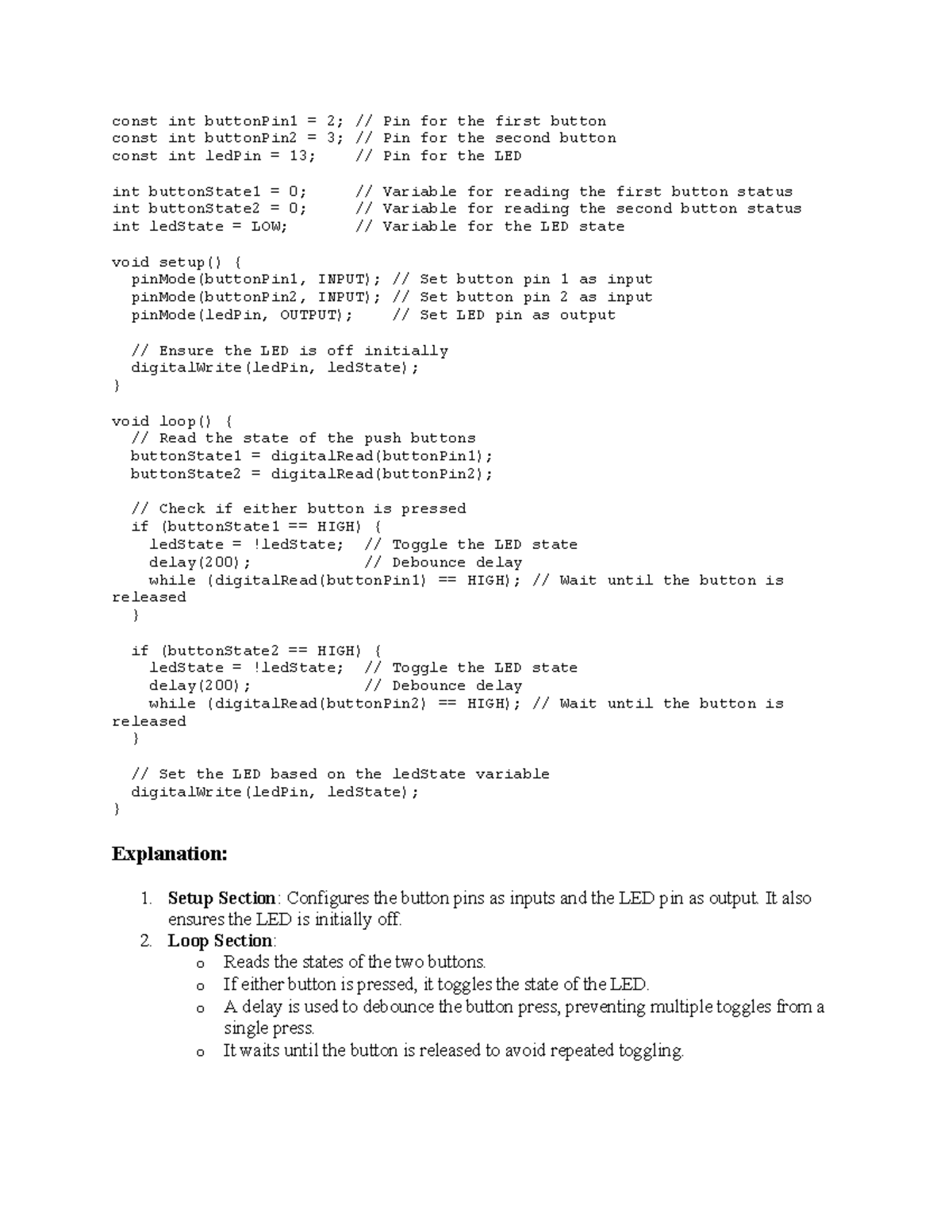 Two way switch program - const int buttonPin1 = 2; // Pin for the first ...