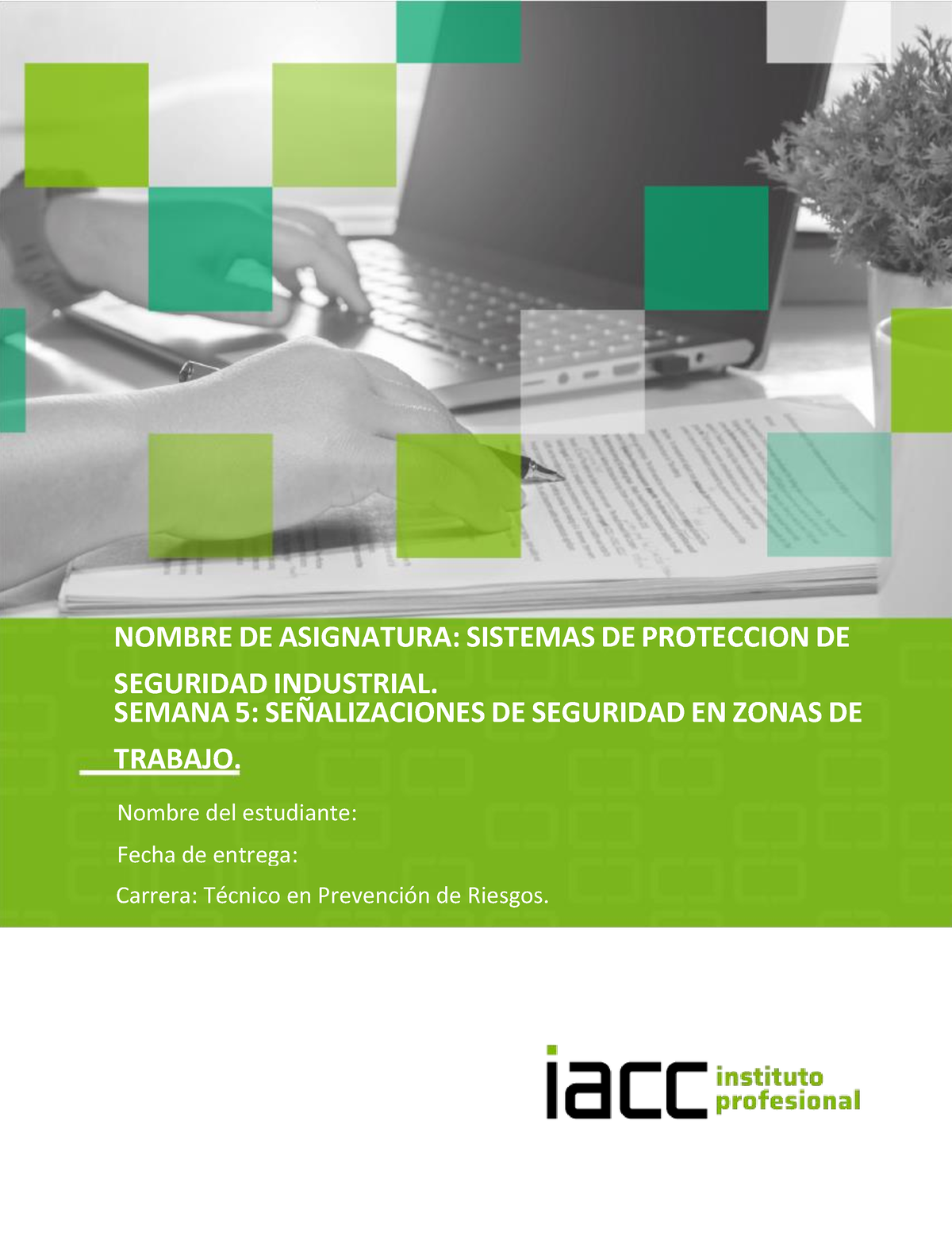 Semana 5 STU - Sistemas De Proteccion De Seguridad Industrial - IACC ...