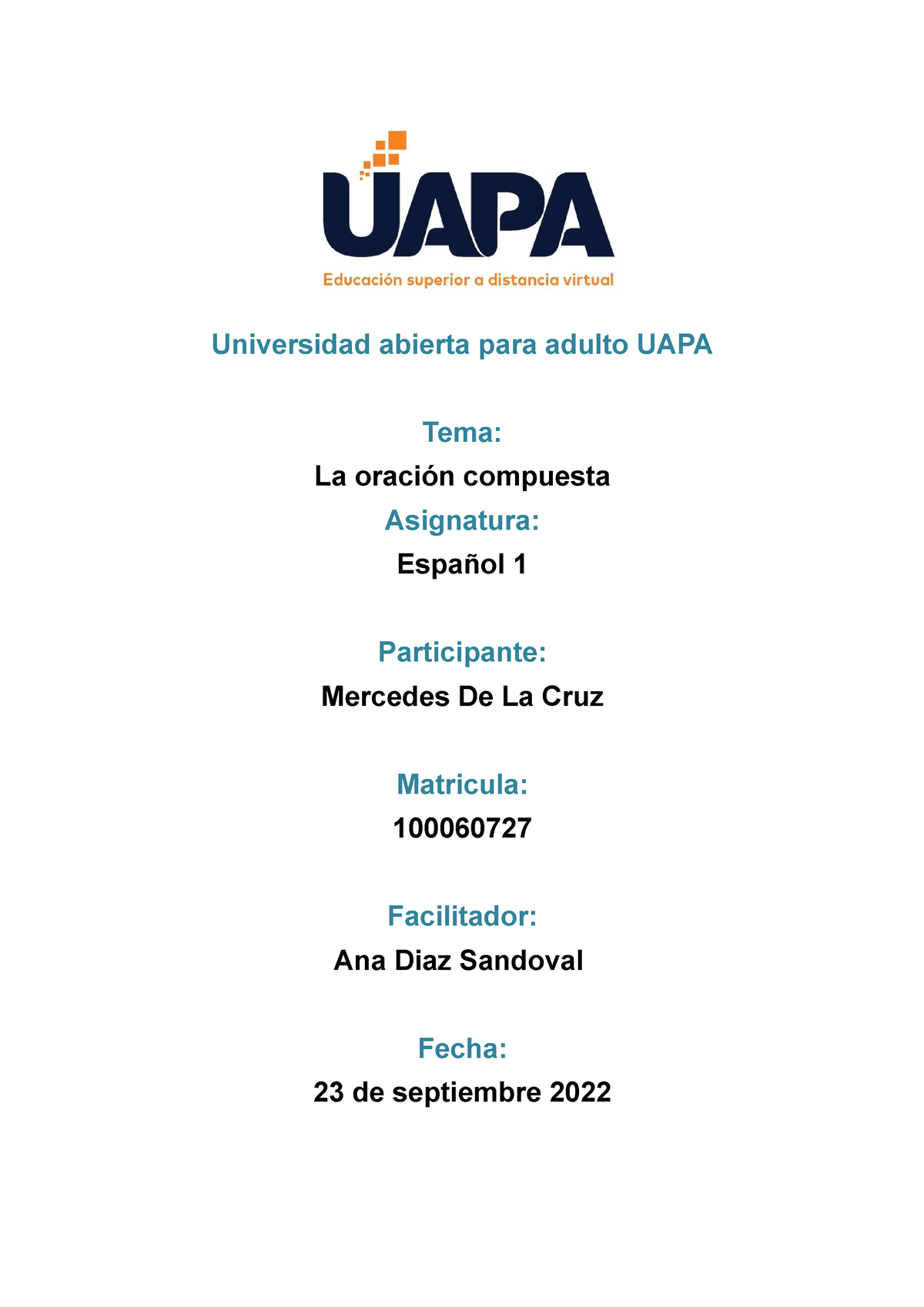 Tarea 8 De Espa Ã±ol 1 2 - Universidad Abierta Para Adulto UAPA Tema ...