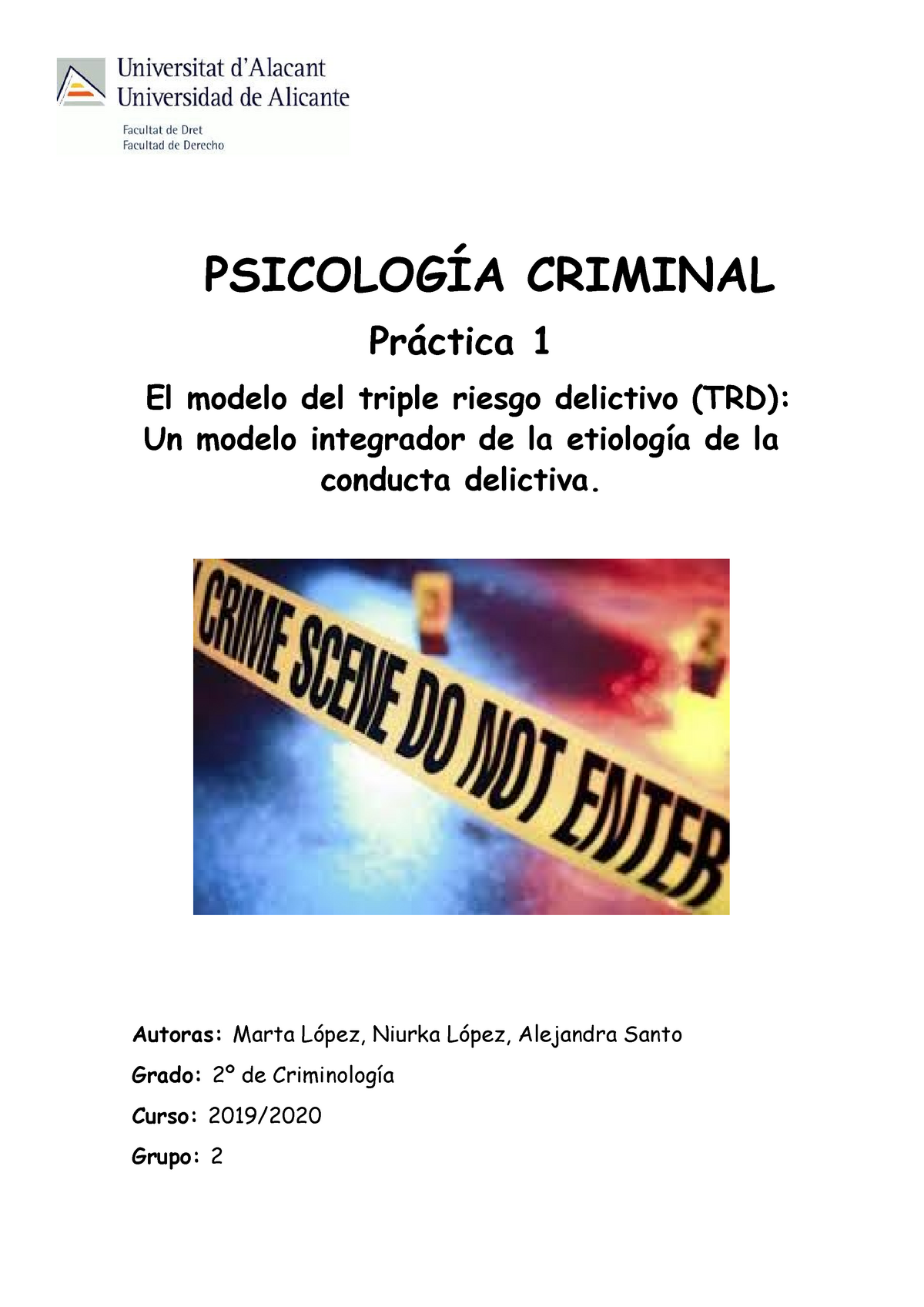 Práctica 1 Psicología Criminal - PSICOLOGÍA CRIMINAL Práctica 1 El modelo  del triple riesgo - Studocu