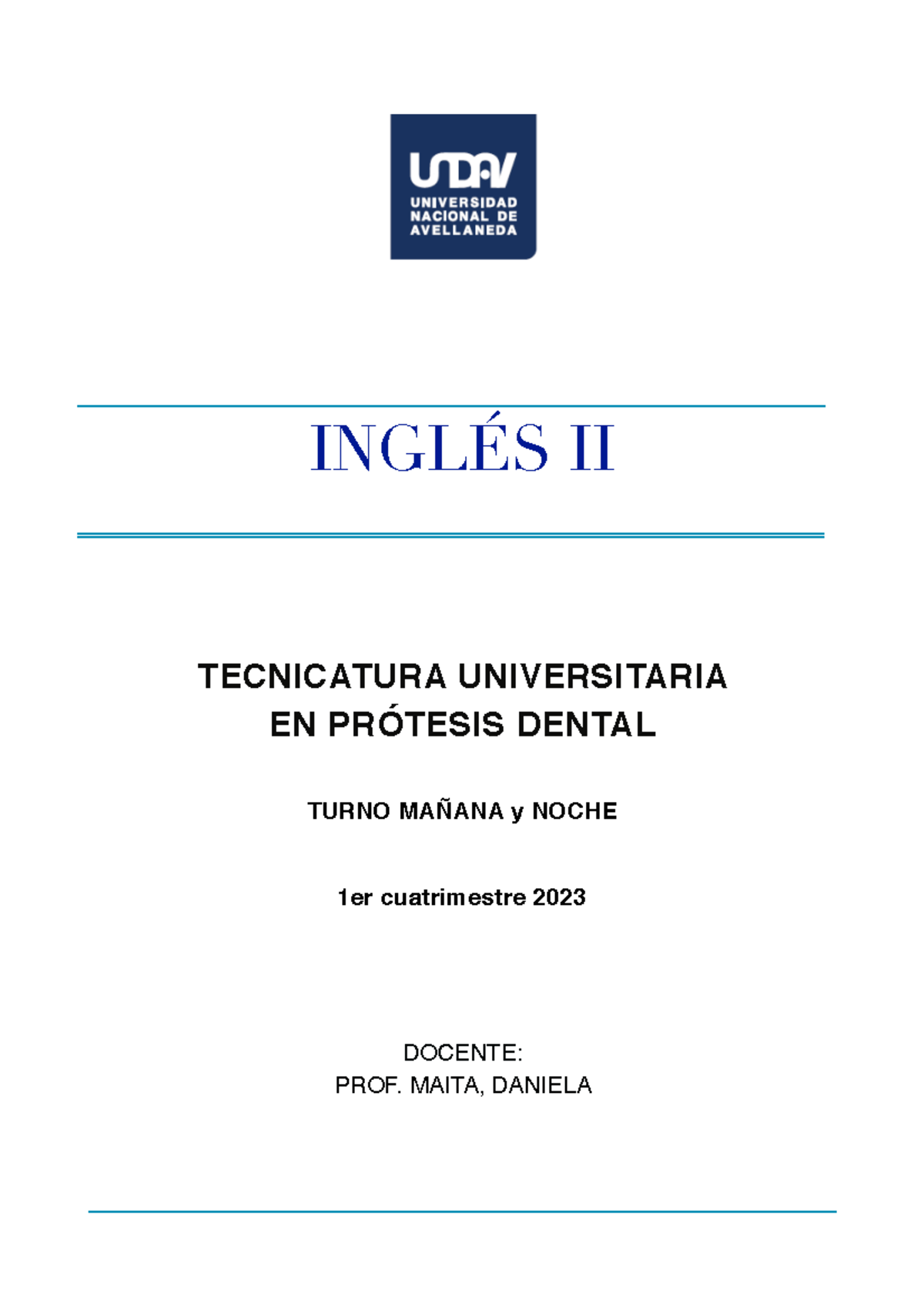 Cuadernillo Inglés 2 Prótesis 1C2023 INGLÉS II TECNICATURA
