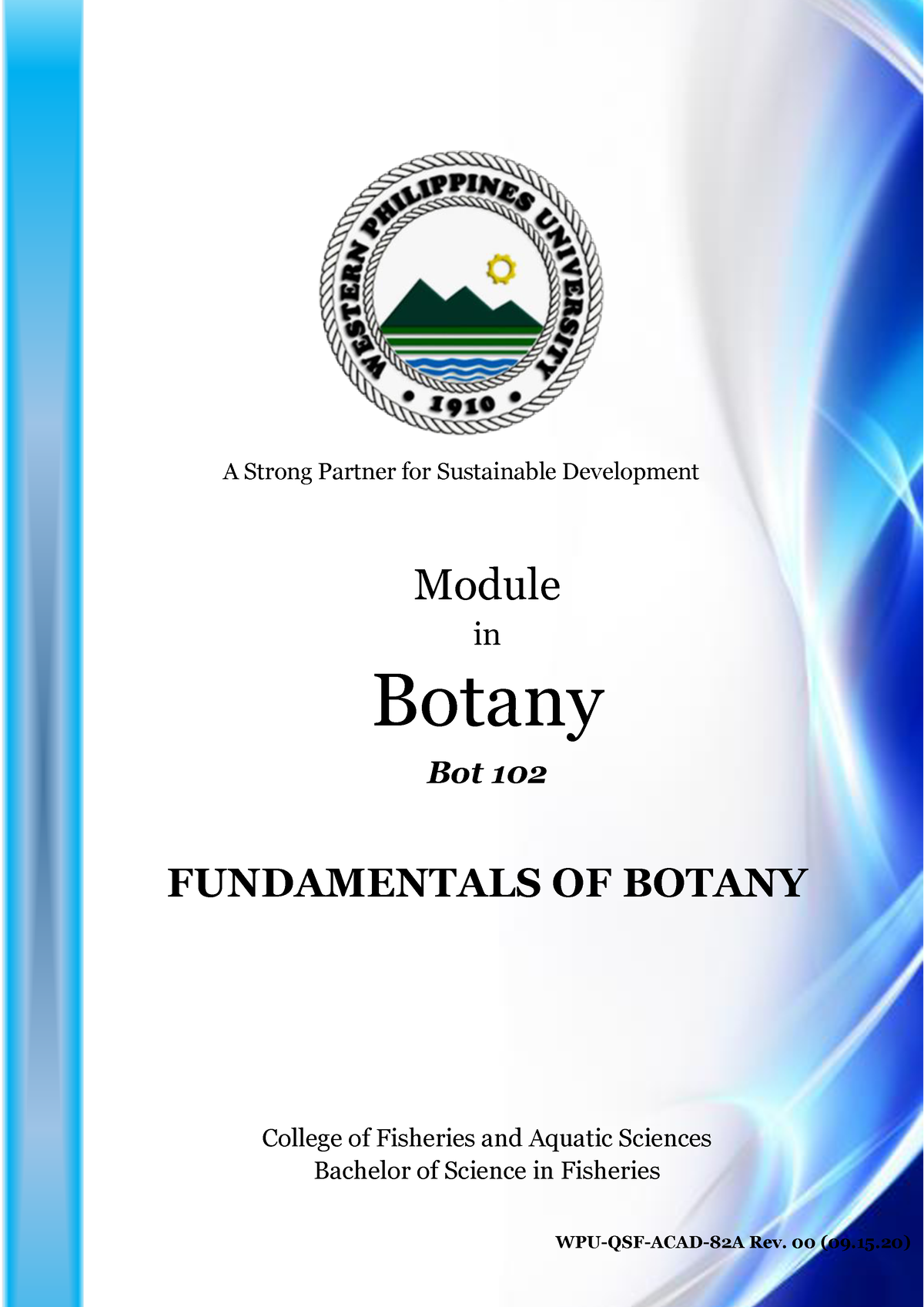 Botany Module 1 - I Module In Botany Bot 102 FUNDAMENTALS OF BOTANY ...