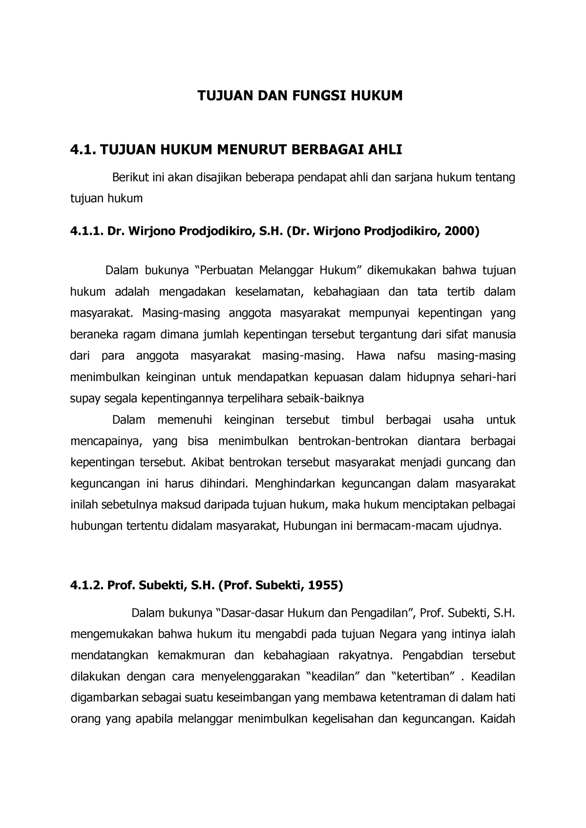 Tujuan DAN Fungsi Hukum - TUJUAN DAN FUNGSI HUKUM 4. TUJUAN HUKUM ...