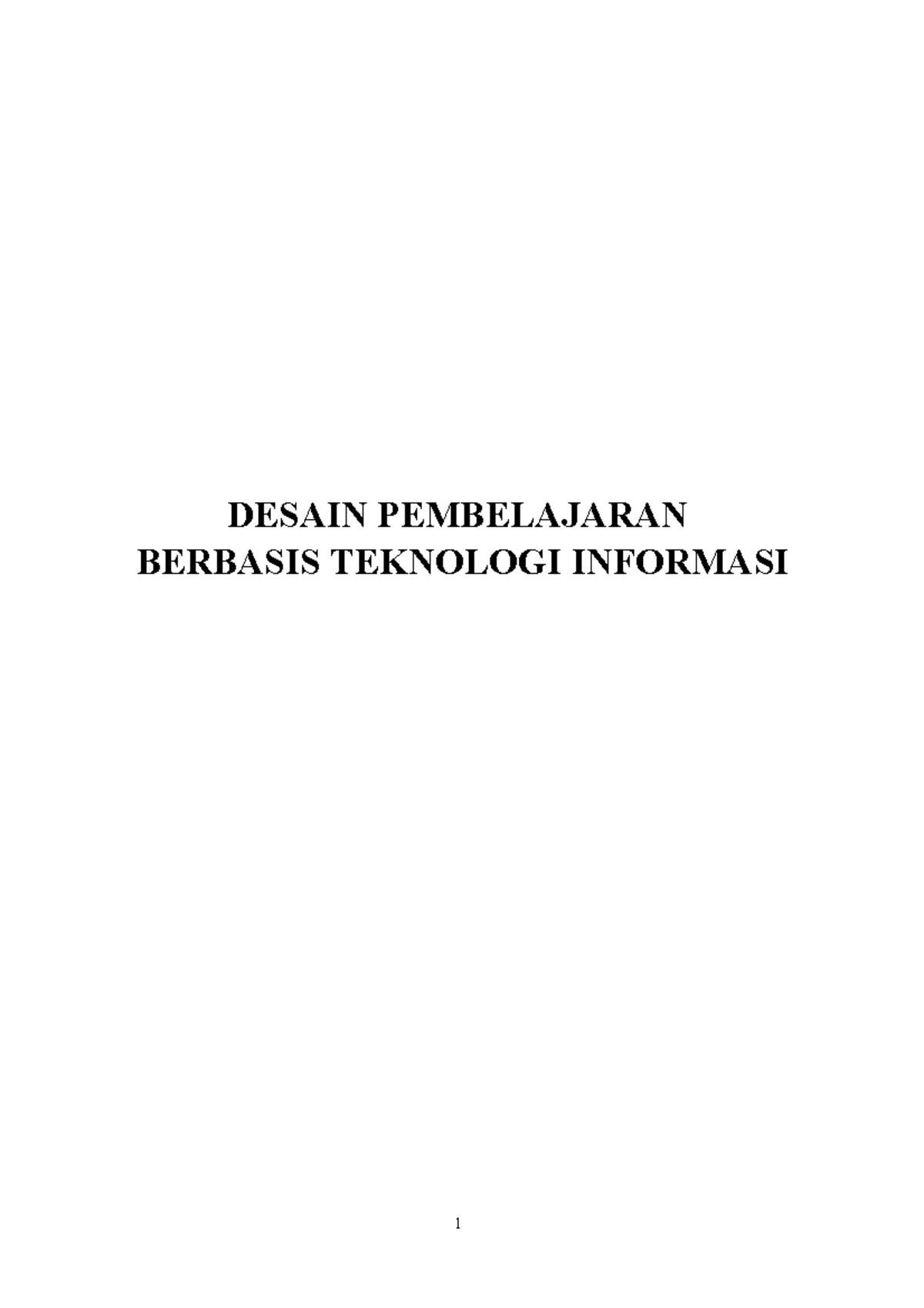 Desain Pembelajaran - 1 DESAIN PEMBELAJARAN BERBASIS TEKNOLOGI ...